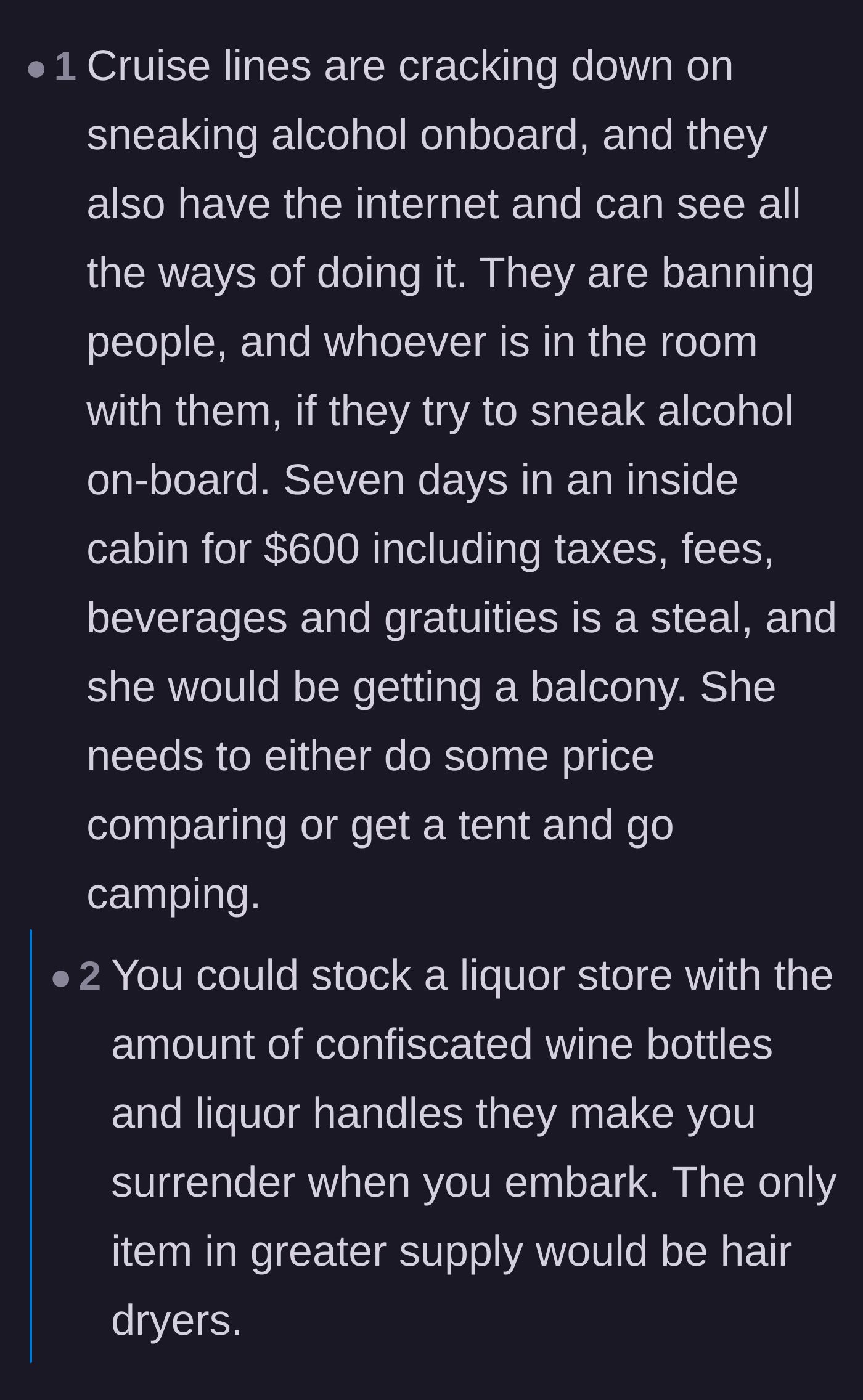 Comment thread 5 - A warning about how strictly cruise lines monitor and penalize alcohol smuggling, often confiscating massive amounts of liquor.