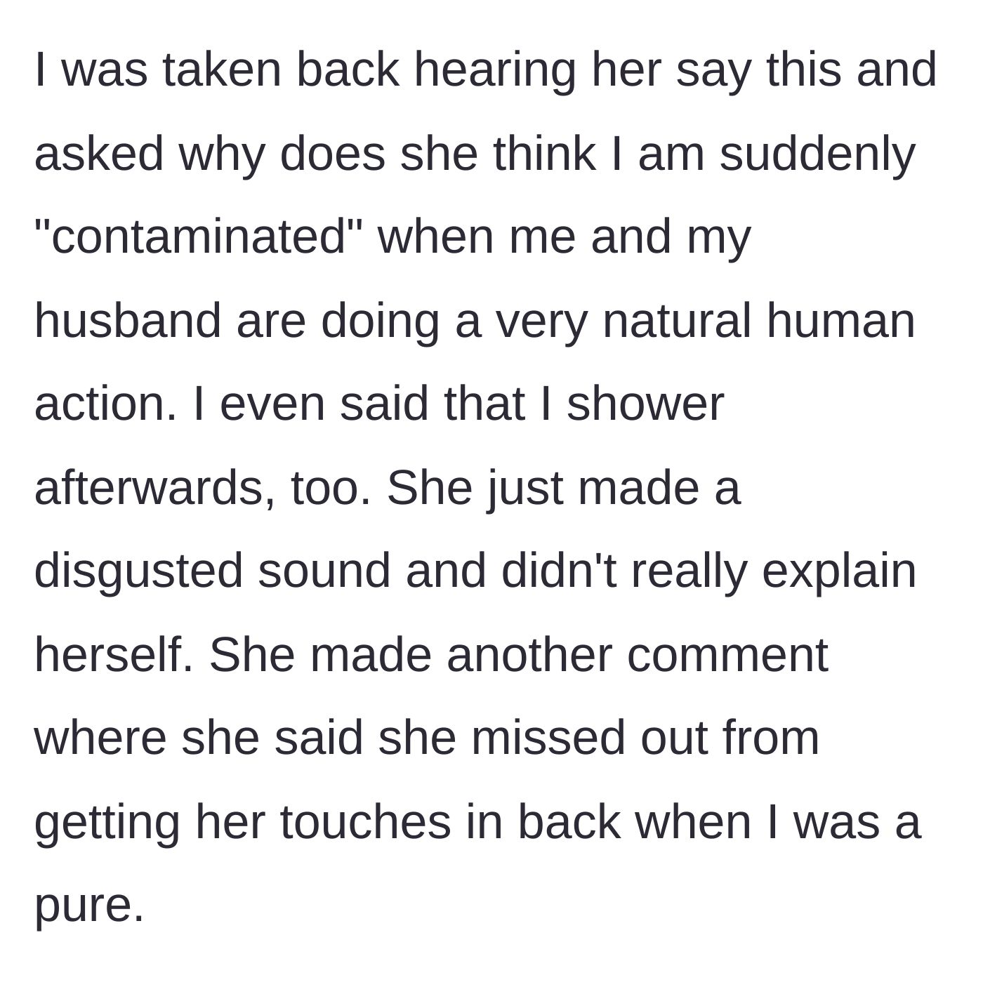 Story part 2 - The sister refuses to explain her disgusted reaction and doubles down on her weird fixation with the author's past virginity.