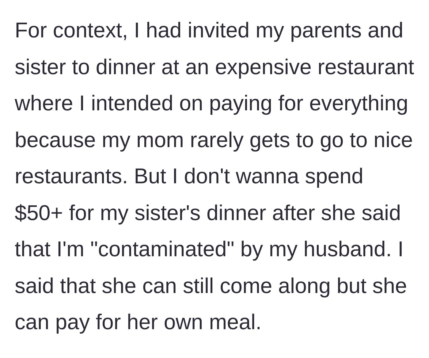 Story part 4 - The author explains the expensive dinner context and establishes a firm financial boundary for her sister.