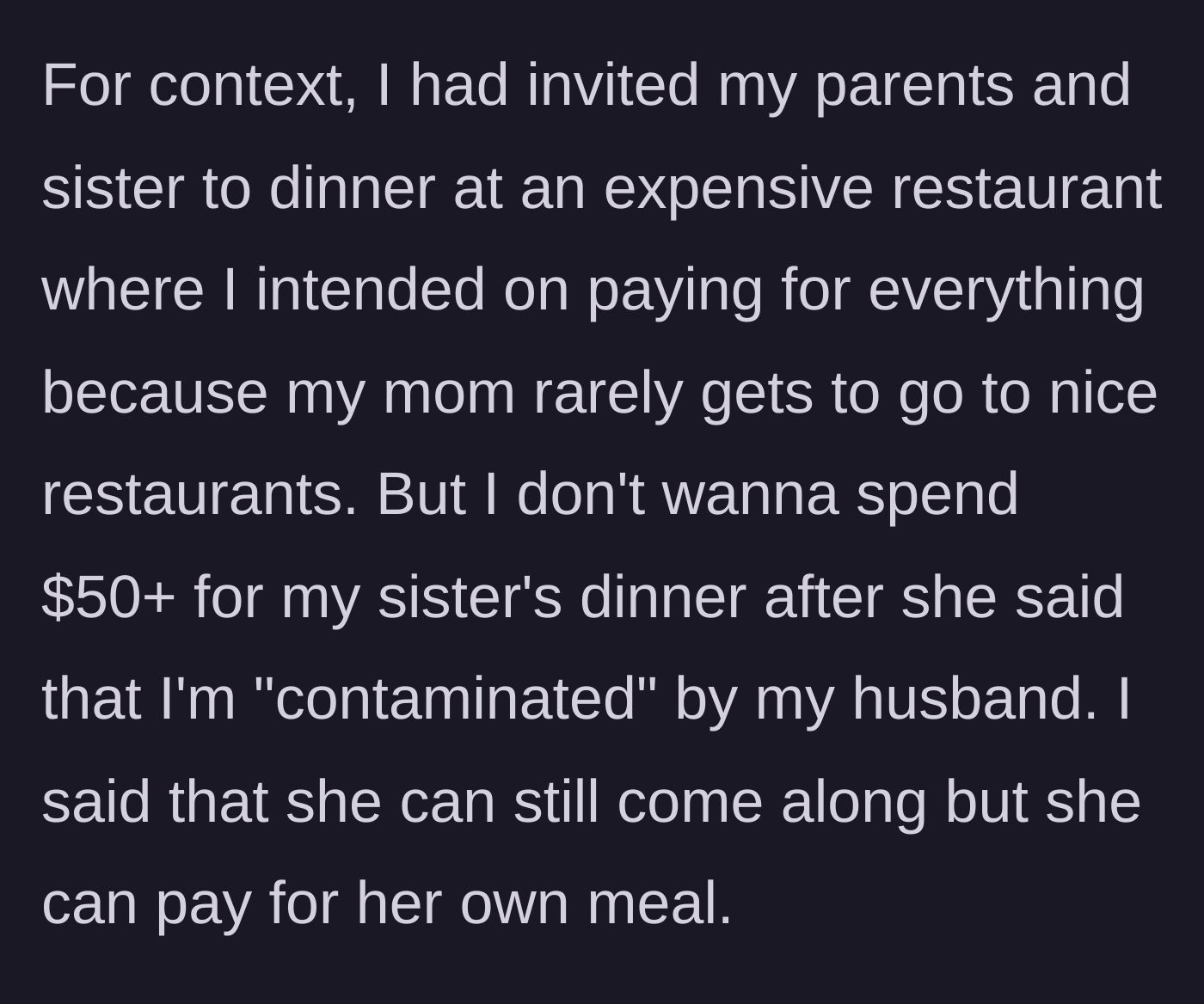Story part 4 - The author explains the expensive dinner context and establishes a firm financial boundary for her sister.