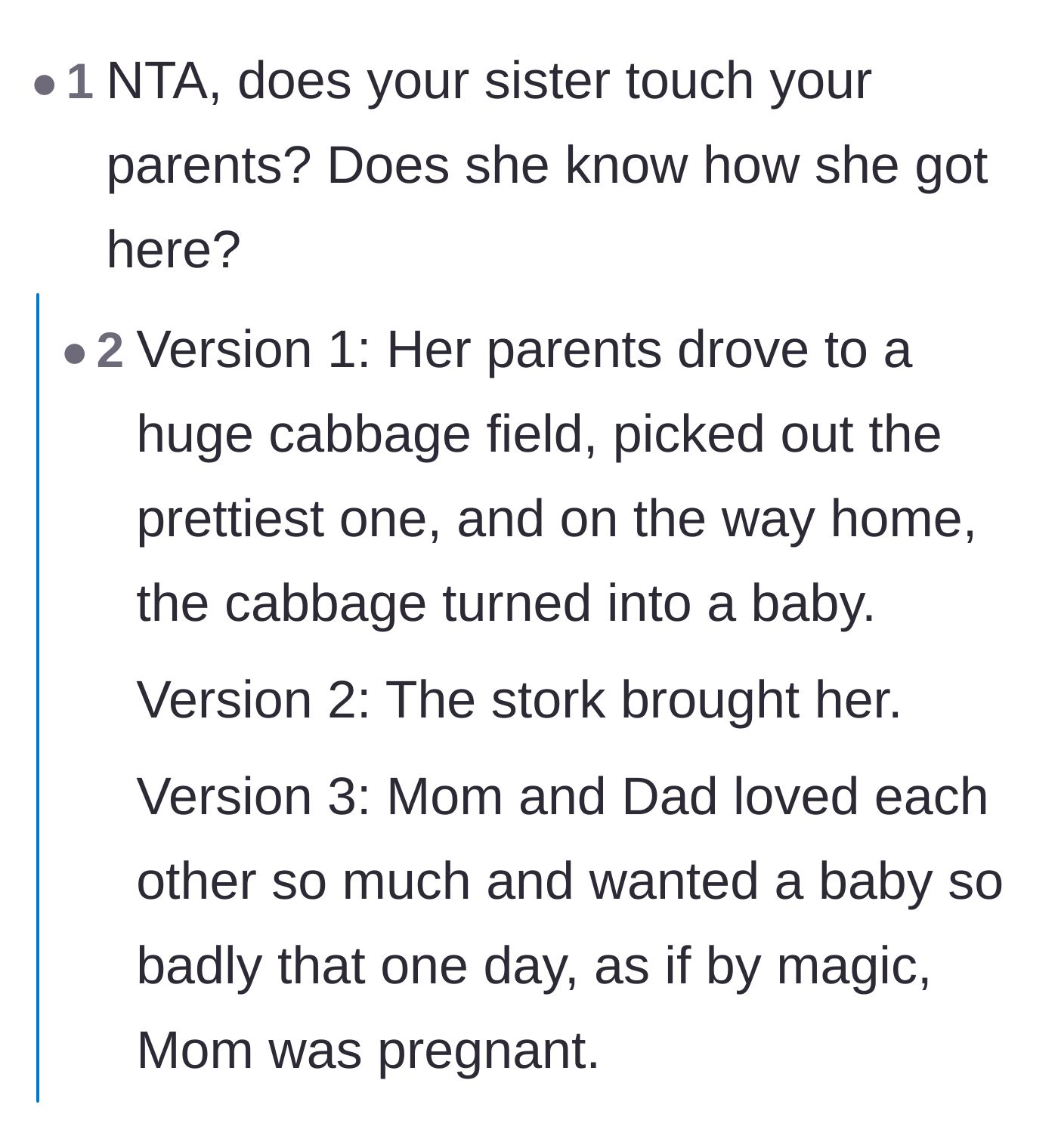 Comment thread 1 - Readers mock the sister's childish understanding of biology with cabbage patch jokes and call out her creepy boundary-crossing.