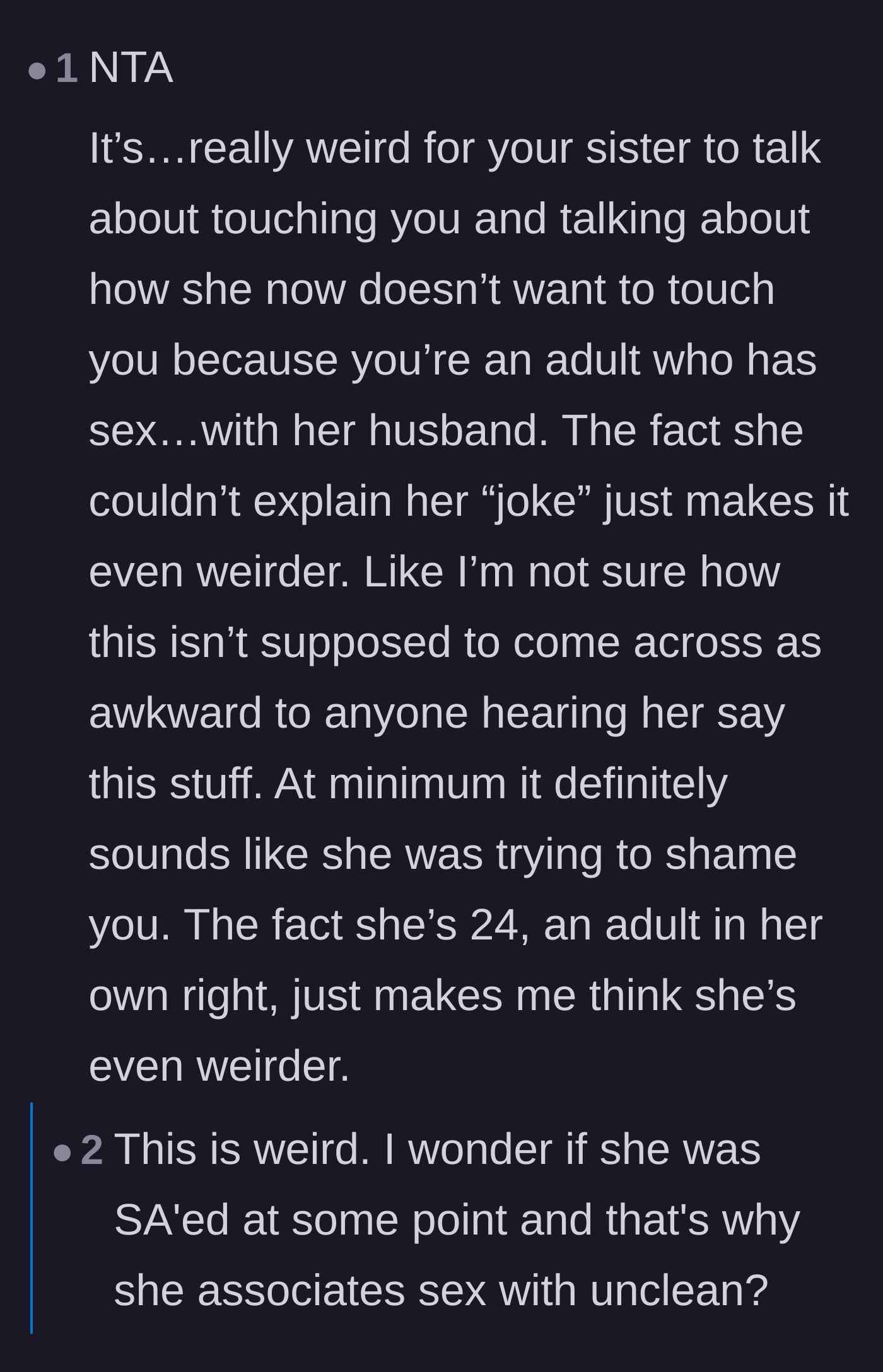 Comment thread 2 - A debate on whether the 24-year-old sister's behavior stems from toxic purity culture programming or something deeper.