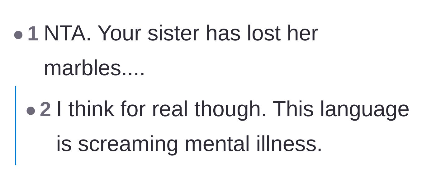 Comment thread 4 - Readers bluntly suggest the sister has completely lost her grip on reality.