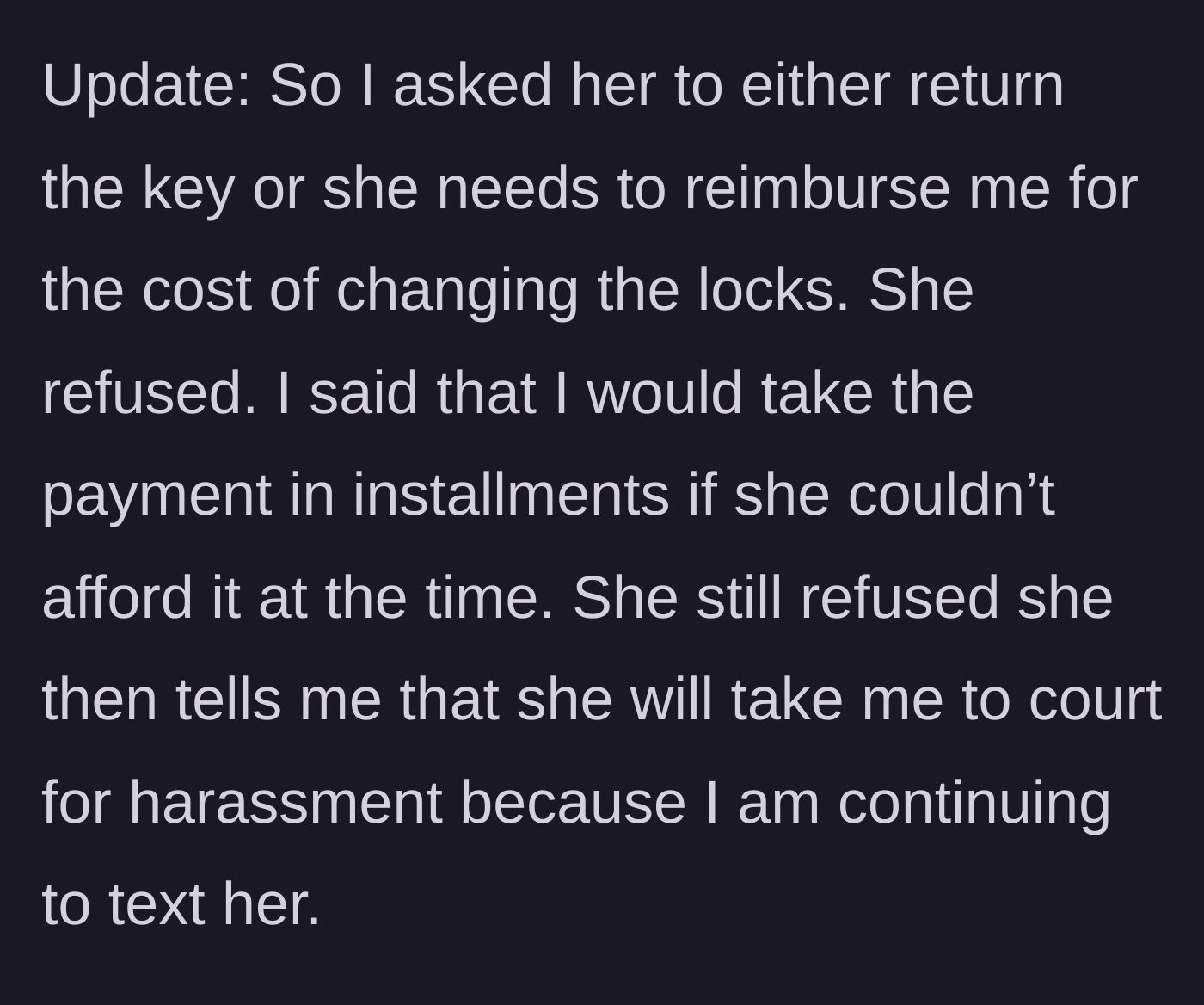 Story part 6 - Host demands reimbursement for a lock change; the colleague refuses and threatens to take the host to court for text harassment.