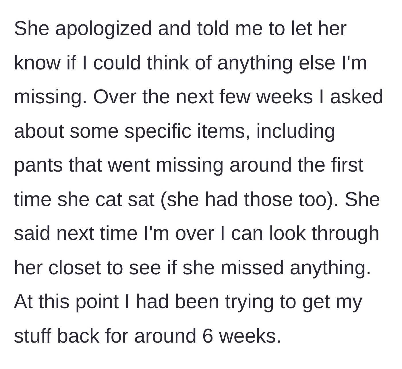 Story part 4 - The sitter tells the host to come search her closet for any other missing items.