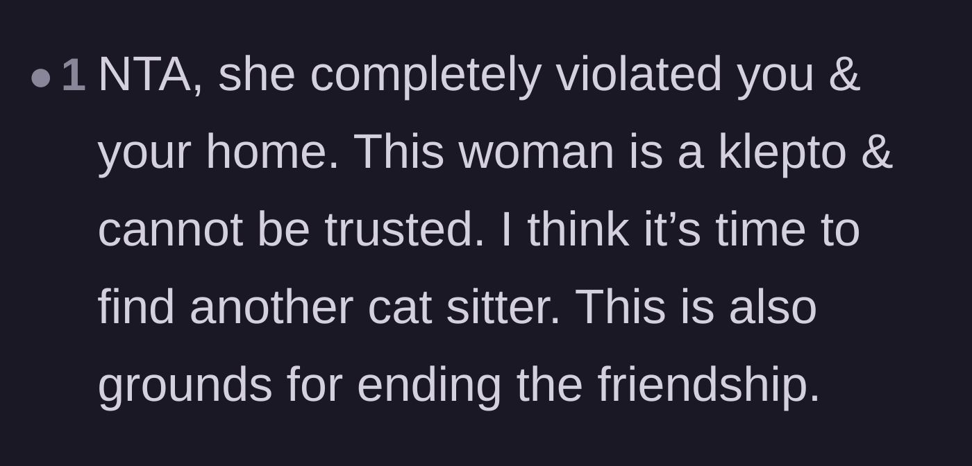 Comment thread 4 - A reader outright labels the friend a kleptomaniac and advises terminating the friendship.