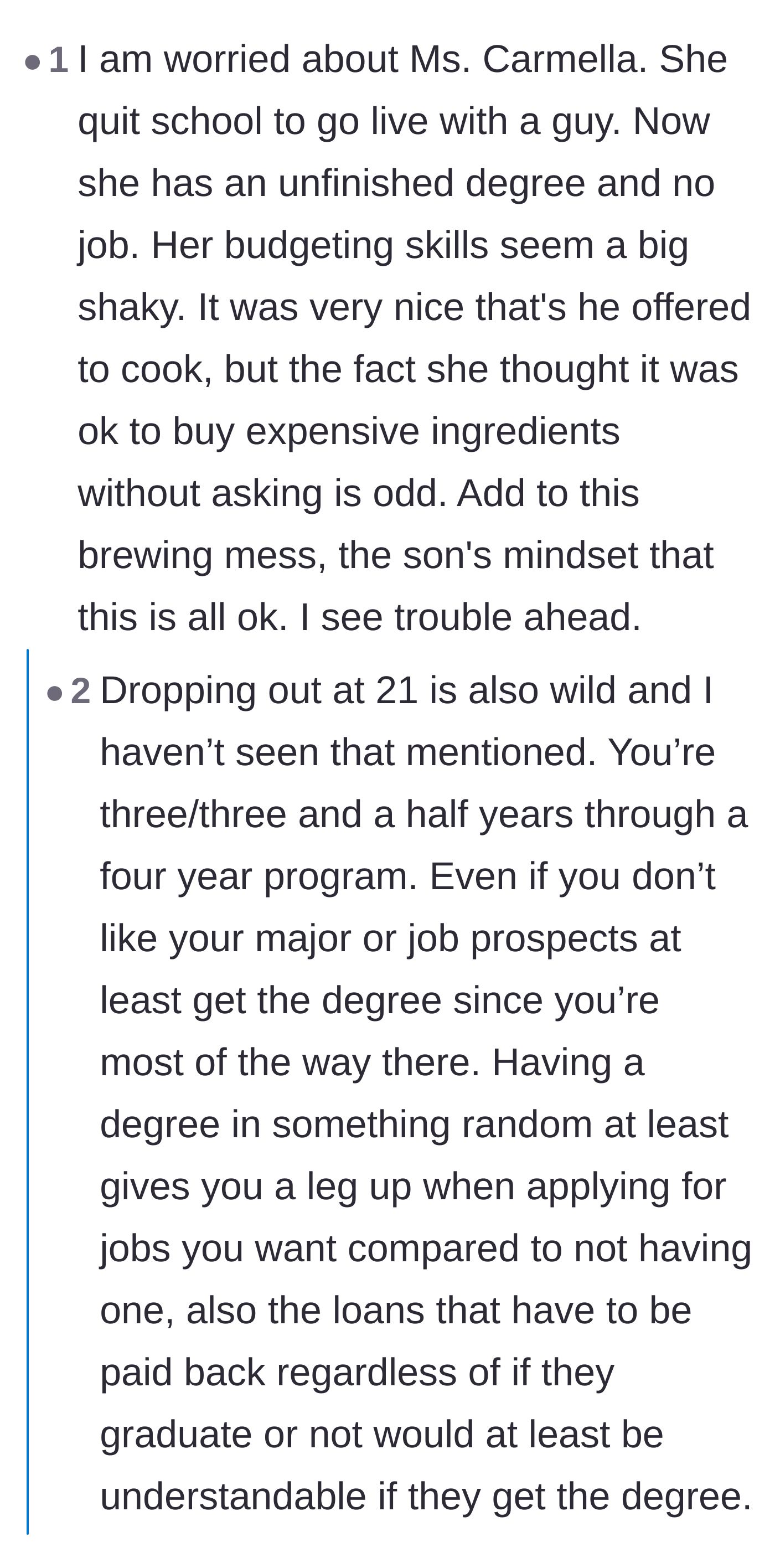 Comment thread 4 - Readers realizing that the main character accidentally enabled the girlfriend to drop out of college by offering free rent.