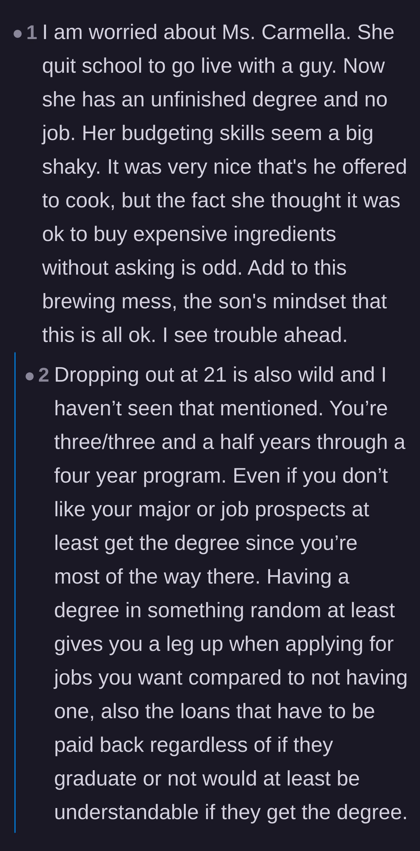 Comment thread 4 - Readers realizing that the main character accidentally enabled the girlfriend to drop out of college by offering free rent.
