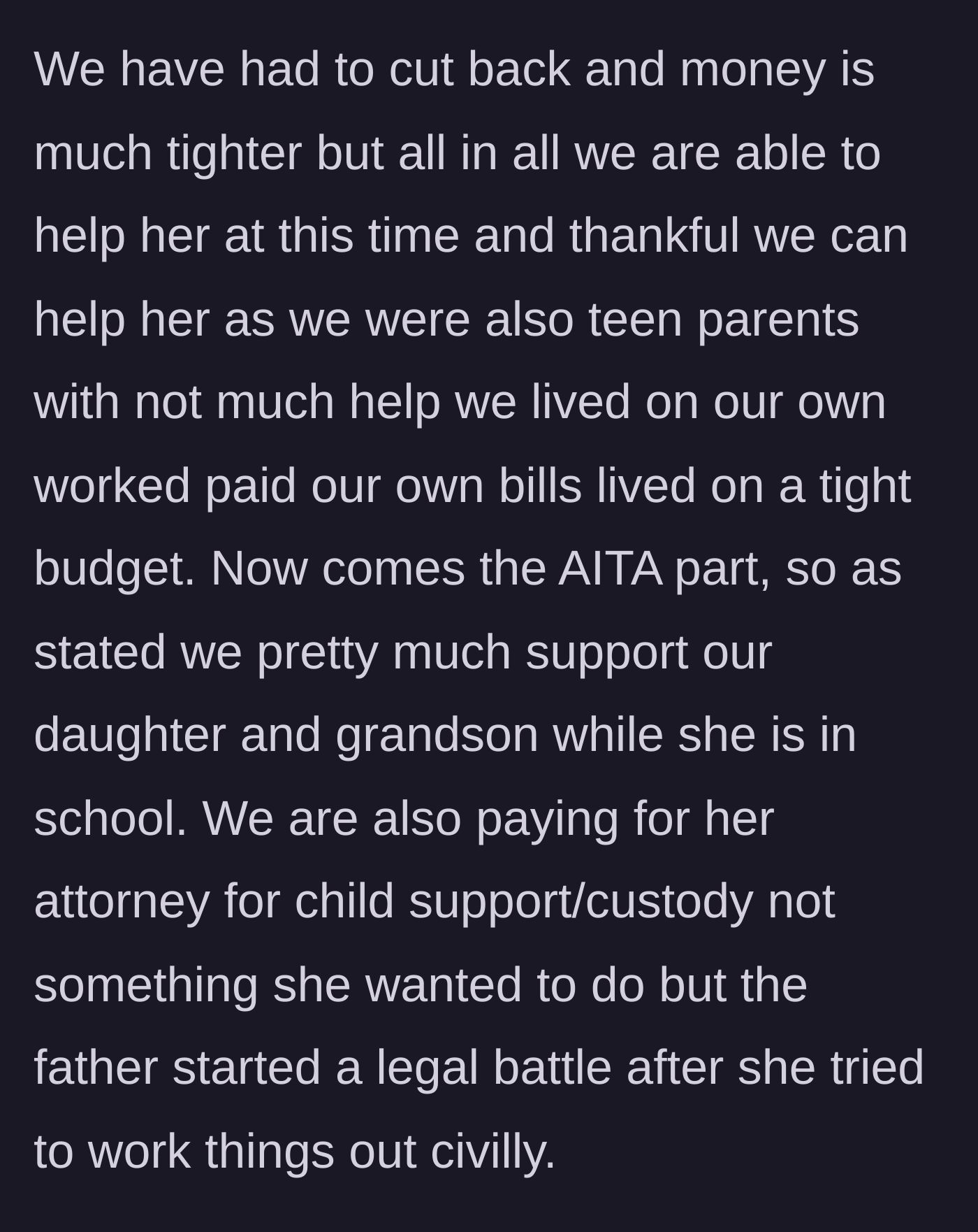 Story part 2 - The mother details the financial strain they endure, including paying thousands for the daughter's custody attorney.