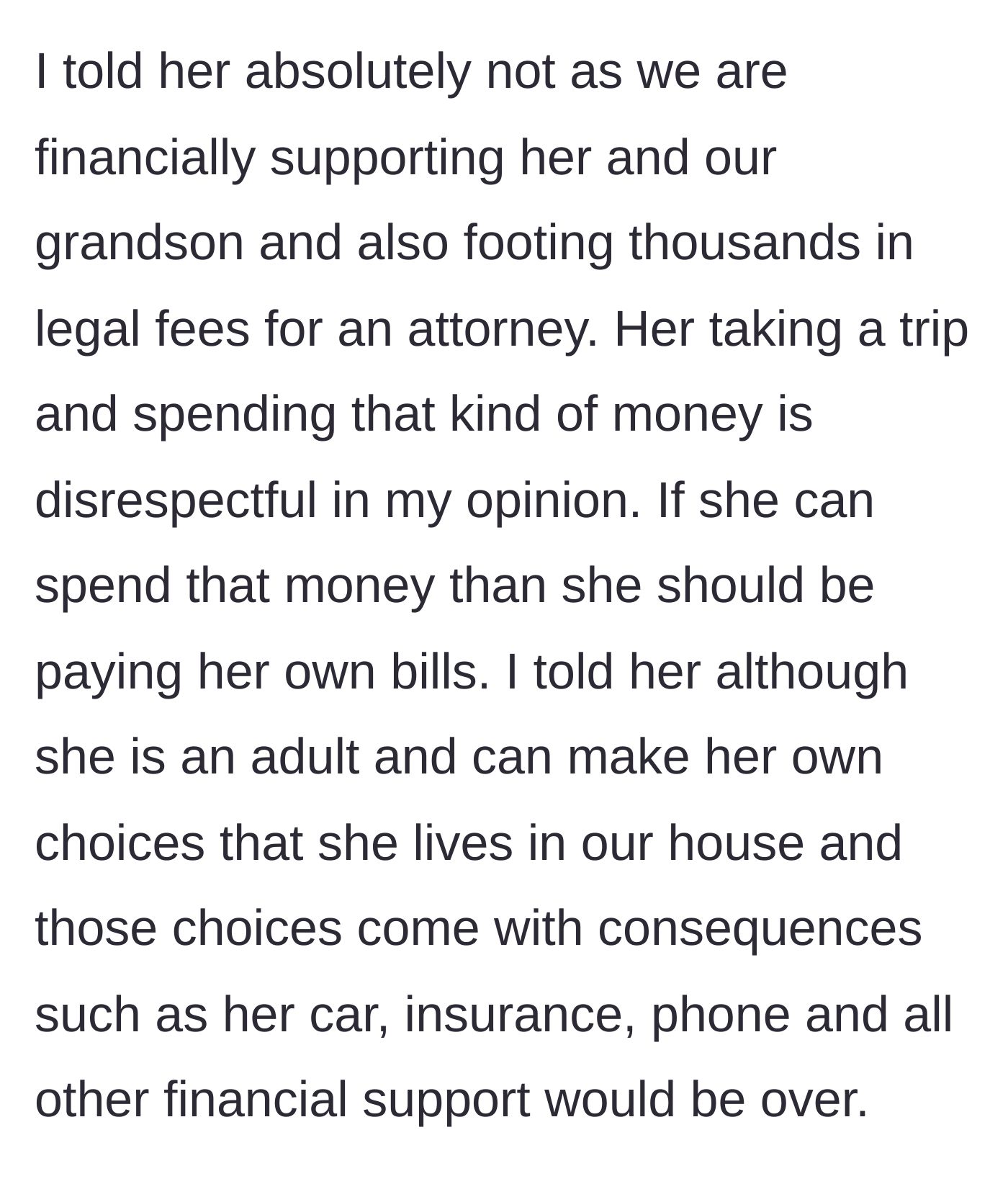Story part 4 - The mother discovers the daughter is planning another Alaskan trip and issues an ultimatum: pay for your own bills or cancel the trip.