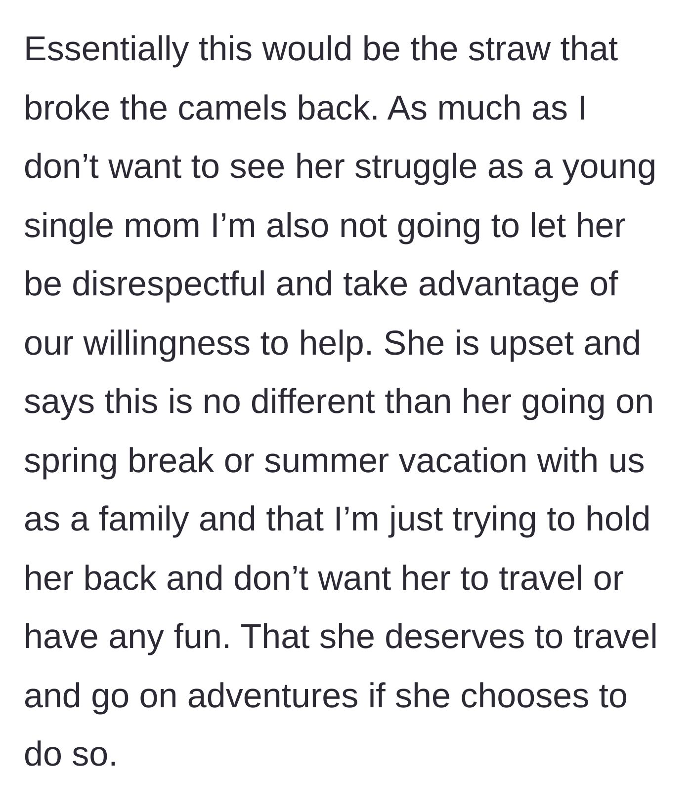Story part 5 - The daughter argues back, claiming she deserves to travel and have adventures just like on the family trips.