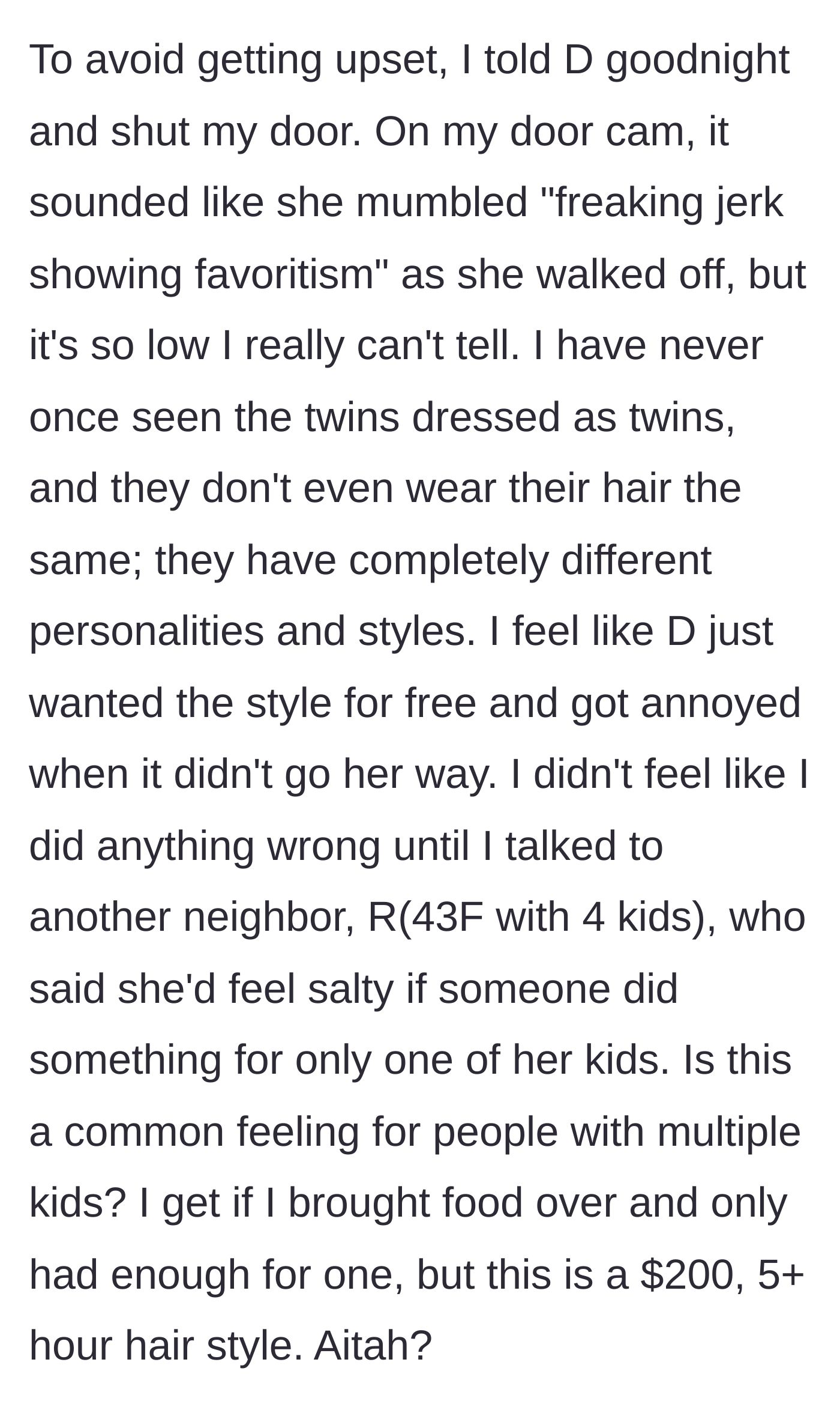 Story part 5 - The mother leaves angrily, and the neighbor questions if they were wrong after another mother sympathizes with the twins.