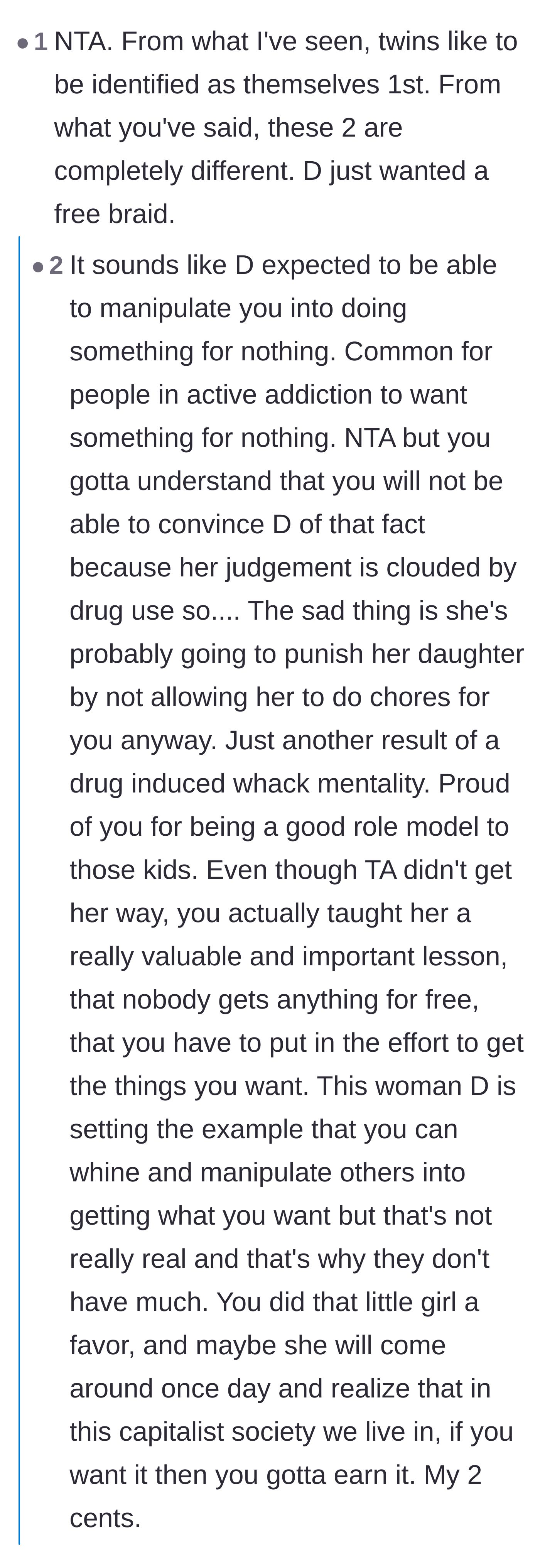 Comment thread 4 - Analysis of the mother using the girls' twin status as a manipulative excuse to get free labor