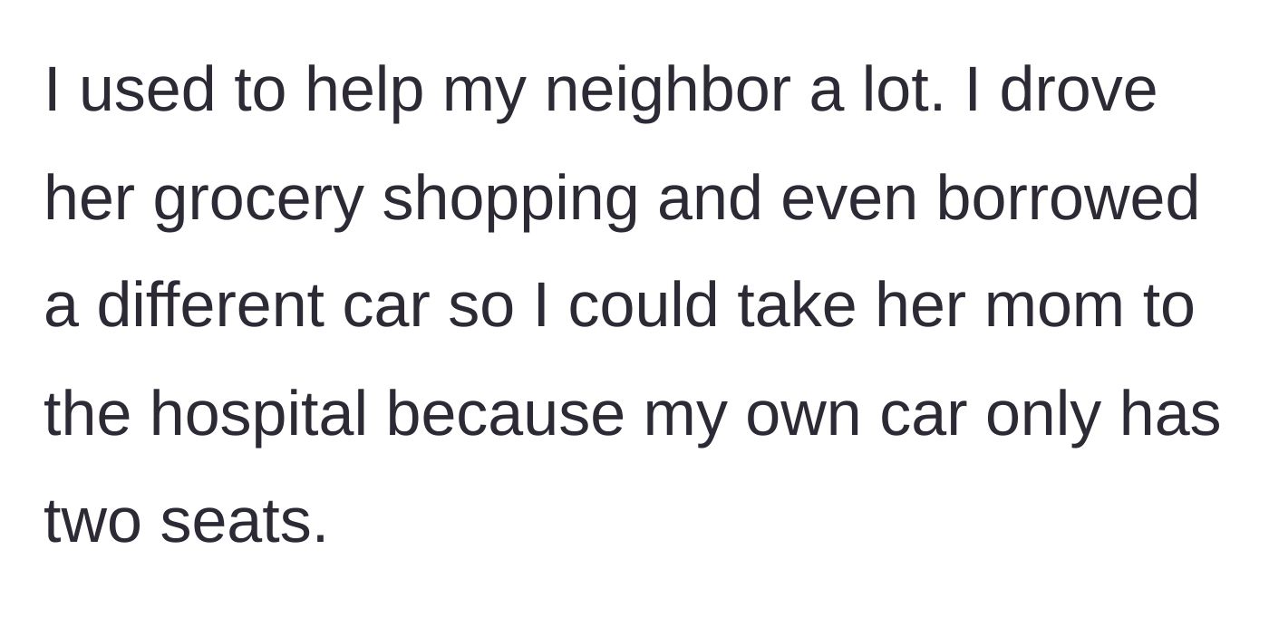 Story part 1 - A helpful neighbor drives a woman and her elderly mother to run various essential errands.