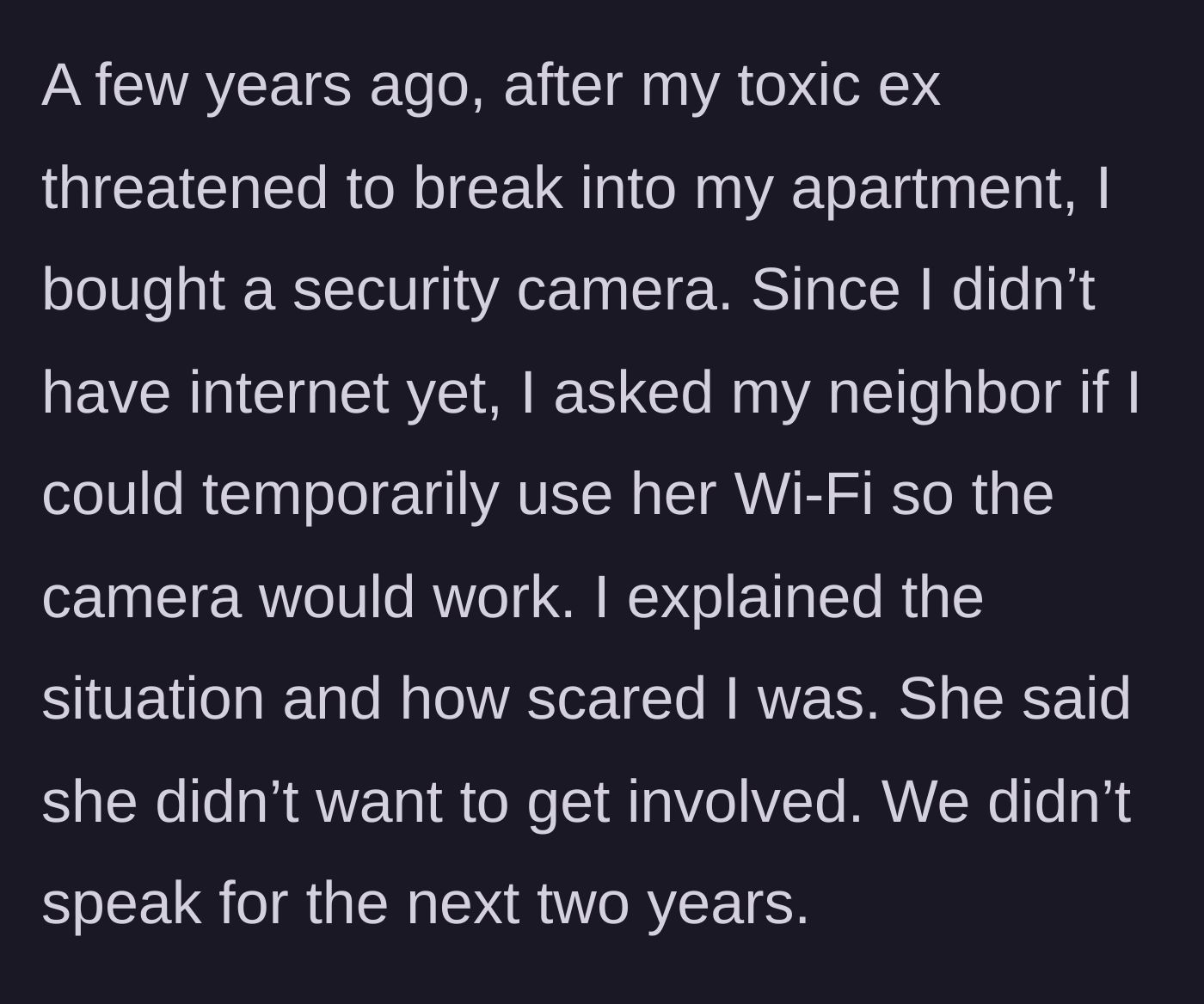 Story part 2 - A security camera points out an apartment window while a neighbor shuts her door, refusing to share her Wi-Fi password.
