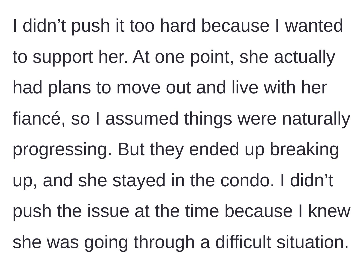 Story part 2 - Parent explains backing off on asking the daughter to leave because her engagement ended.