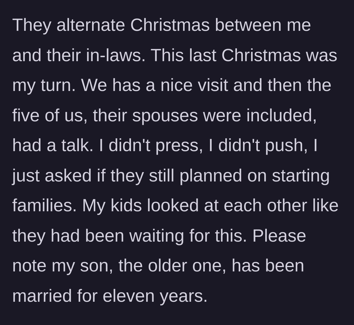 Story part 2 - A Christmas gathering where the father gently asks his children about their family planning timelines.