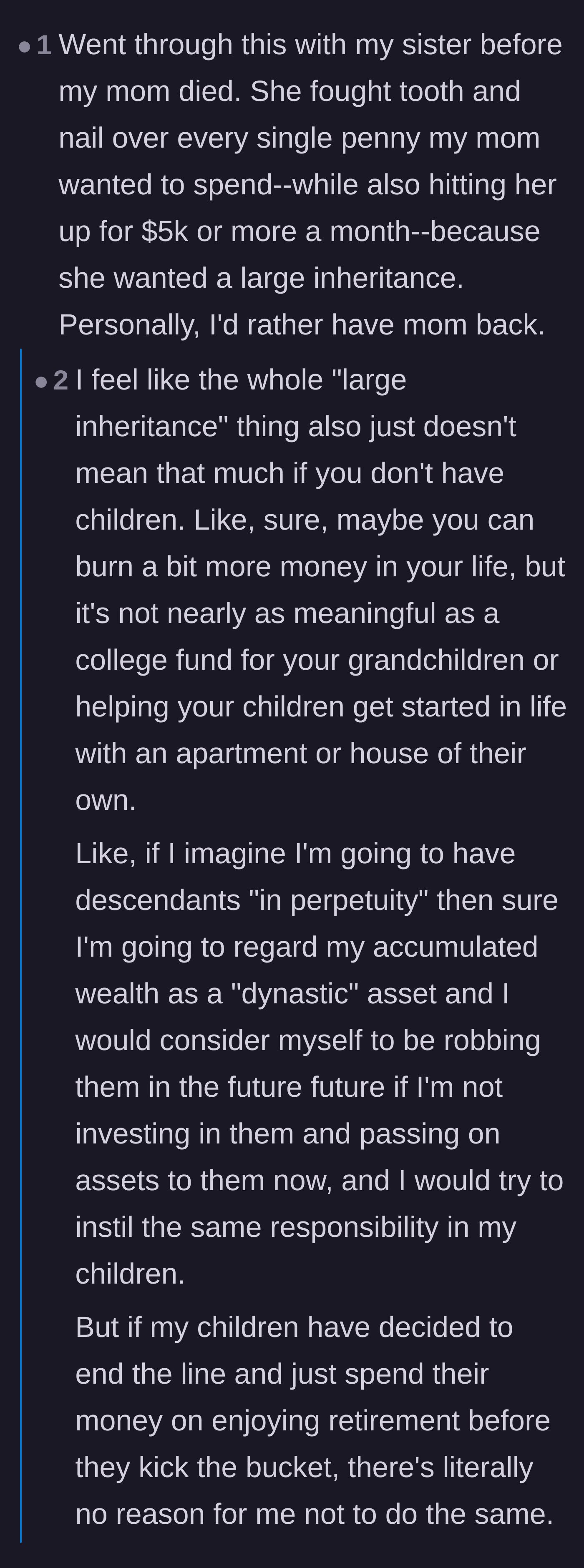 Comment thread 1 - Discussion contrasting greedy siblings who view parents as paychecks with those who just want their parents alive and happy.