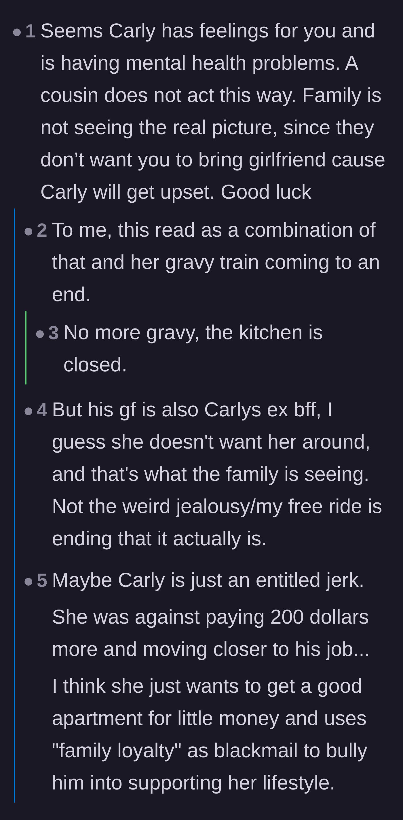 Comment thread 1 - Debate over whether the cousin is mourning the loss of her free ride or acting out of deep romantic jealousy.