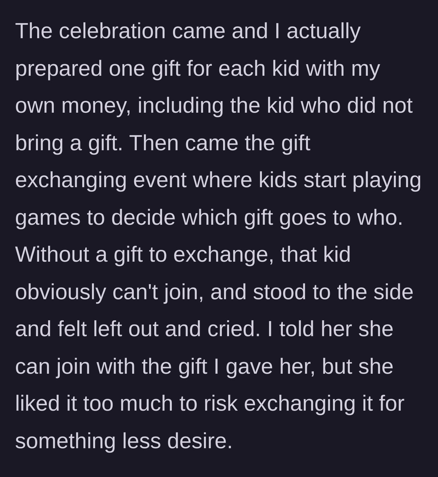 Story part 2 - The teacher buys a gift out of pocket for the child, but the child refuses to trade it in the game and cries from feeling left out.
