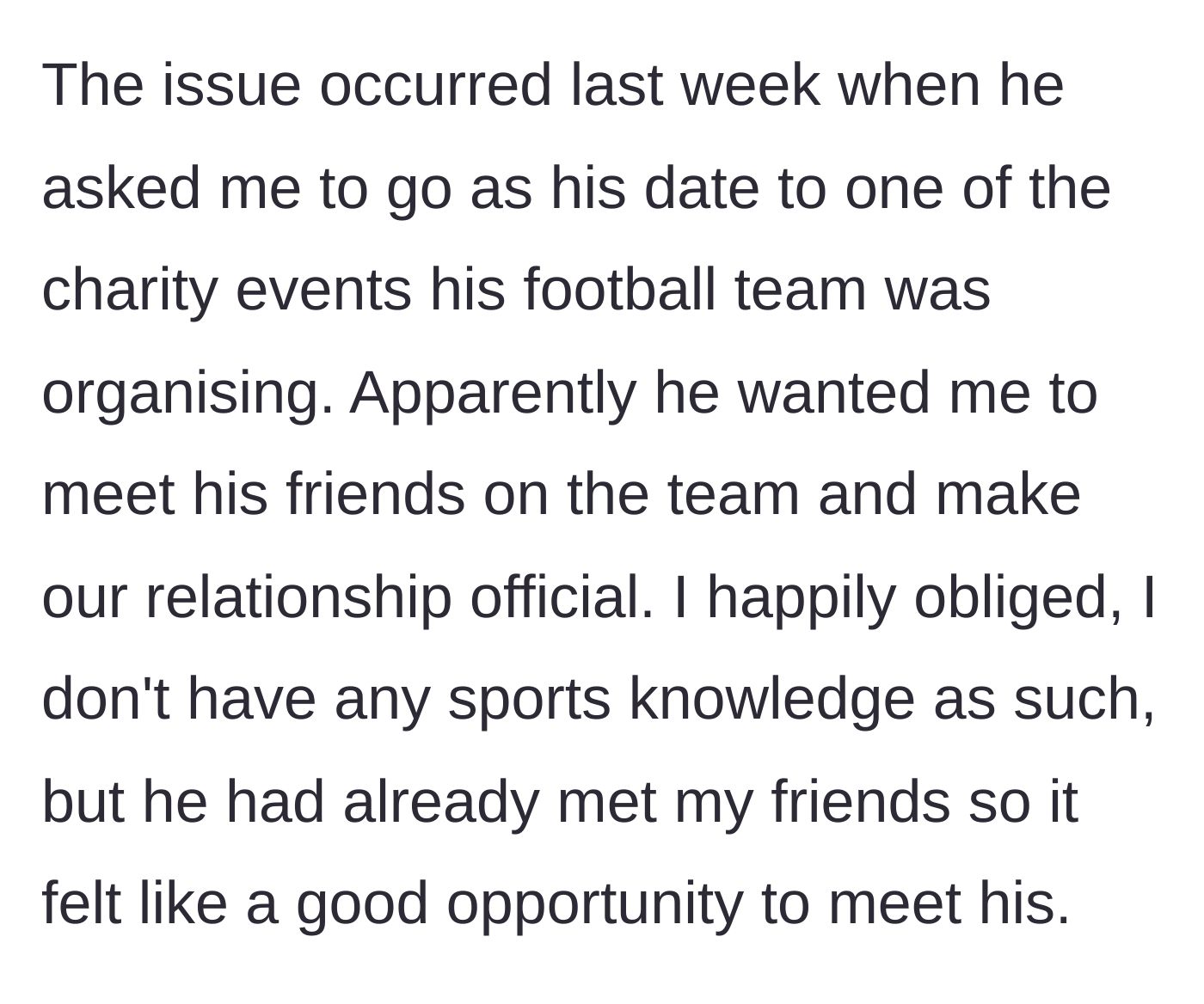 Story part 2 - The guy invites her to a football charity event to meet his friends and make the relationship official.