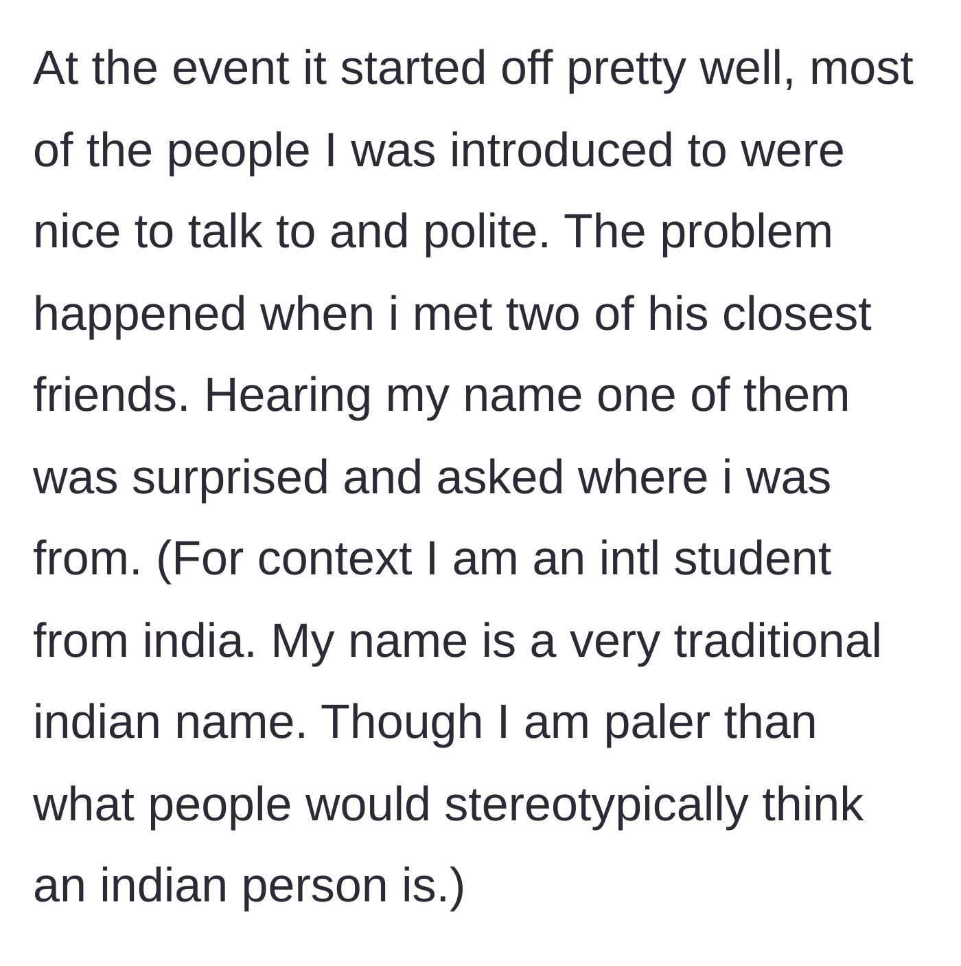 Story part 3 - At the event, two of his close friends express surprise at her traditional Indian name because she has pale skin.
