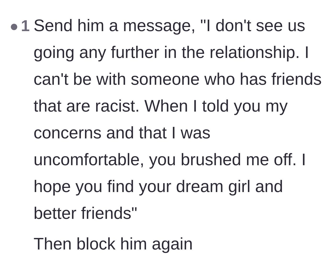 Comment thread 2 - A suggested breakup text calling out his racist friends and his refusal to listen.