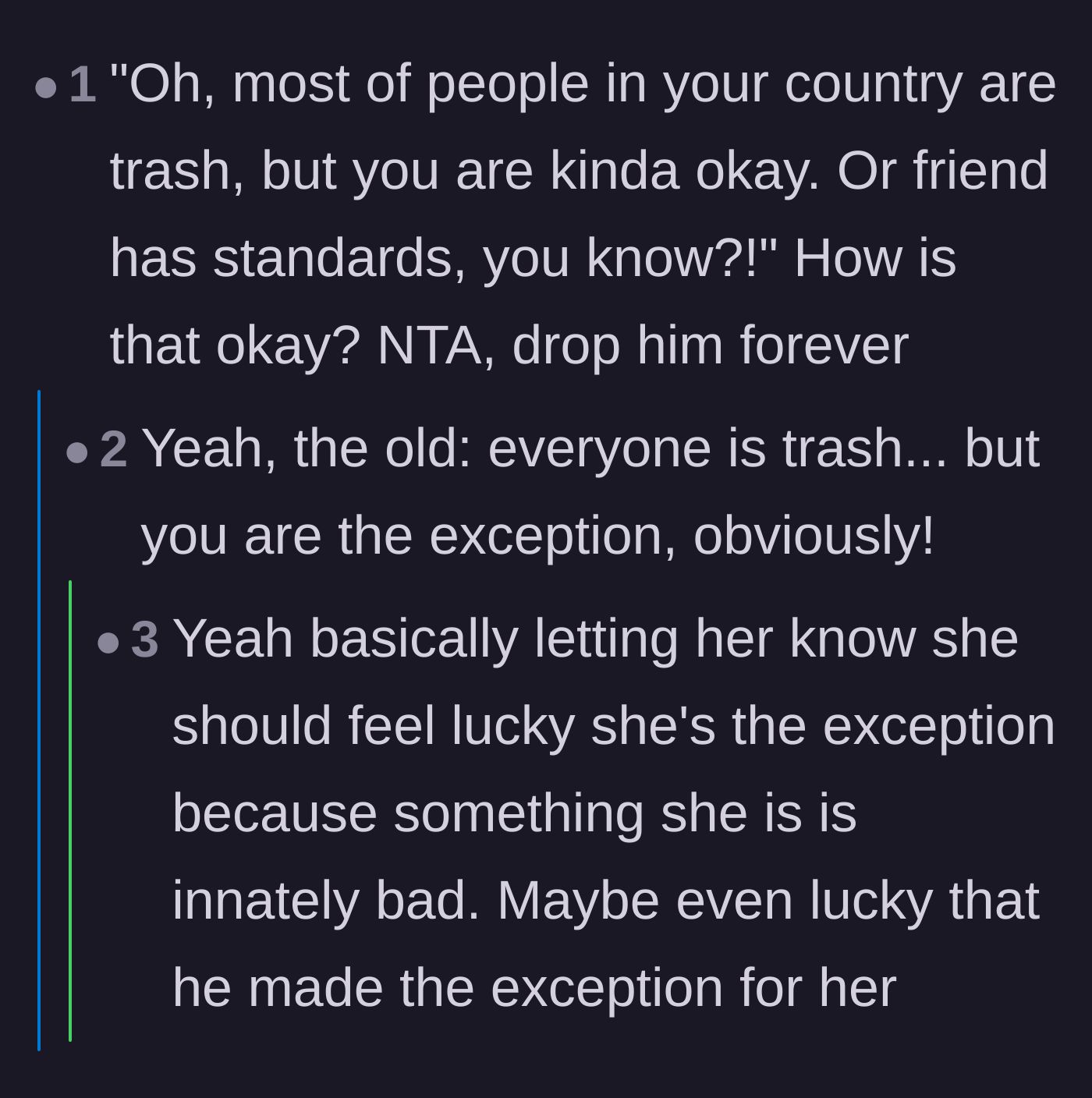 Comment thread 4 - Sarcastic translation of the friends' backhanded compliment to show how offensive it really is.