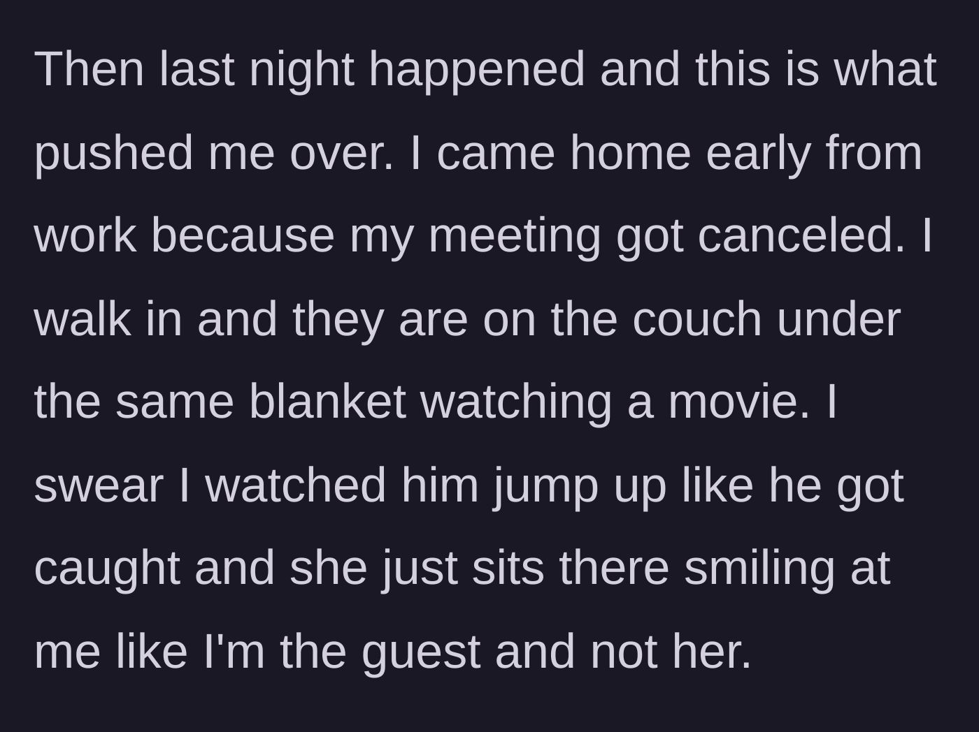 Story part 11 - Girlfriend comes home early to find the boyfriend and Kira cuddling under a blanket on the couch.