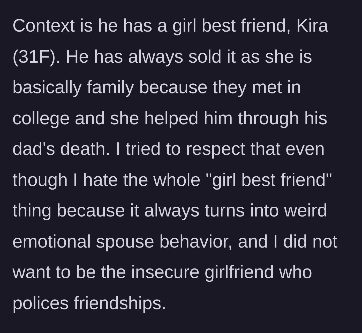 Story part 2 - Background on the boyfriend's best friend Kira and their emotionally enmeshed history.