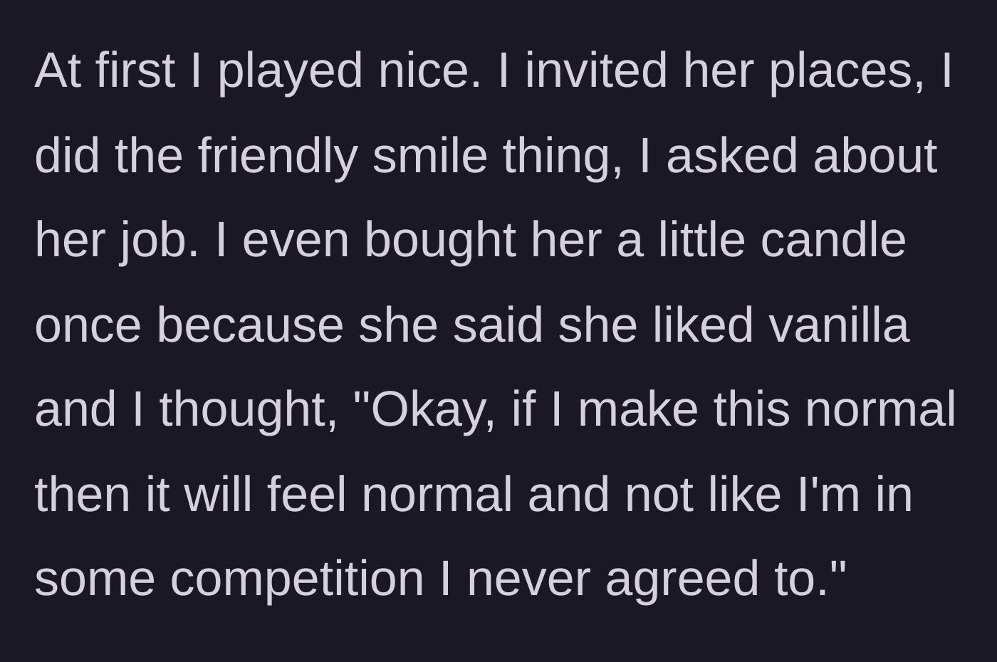Story part 3 - The girlfriend's attempts to welcome Kira, including buying her a vanilla candle.
