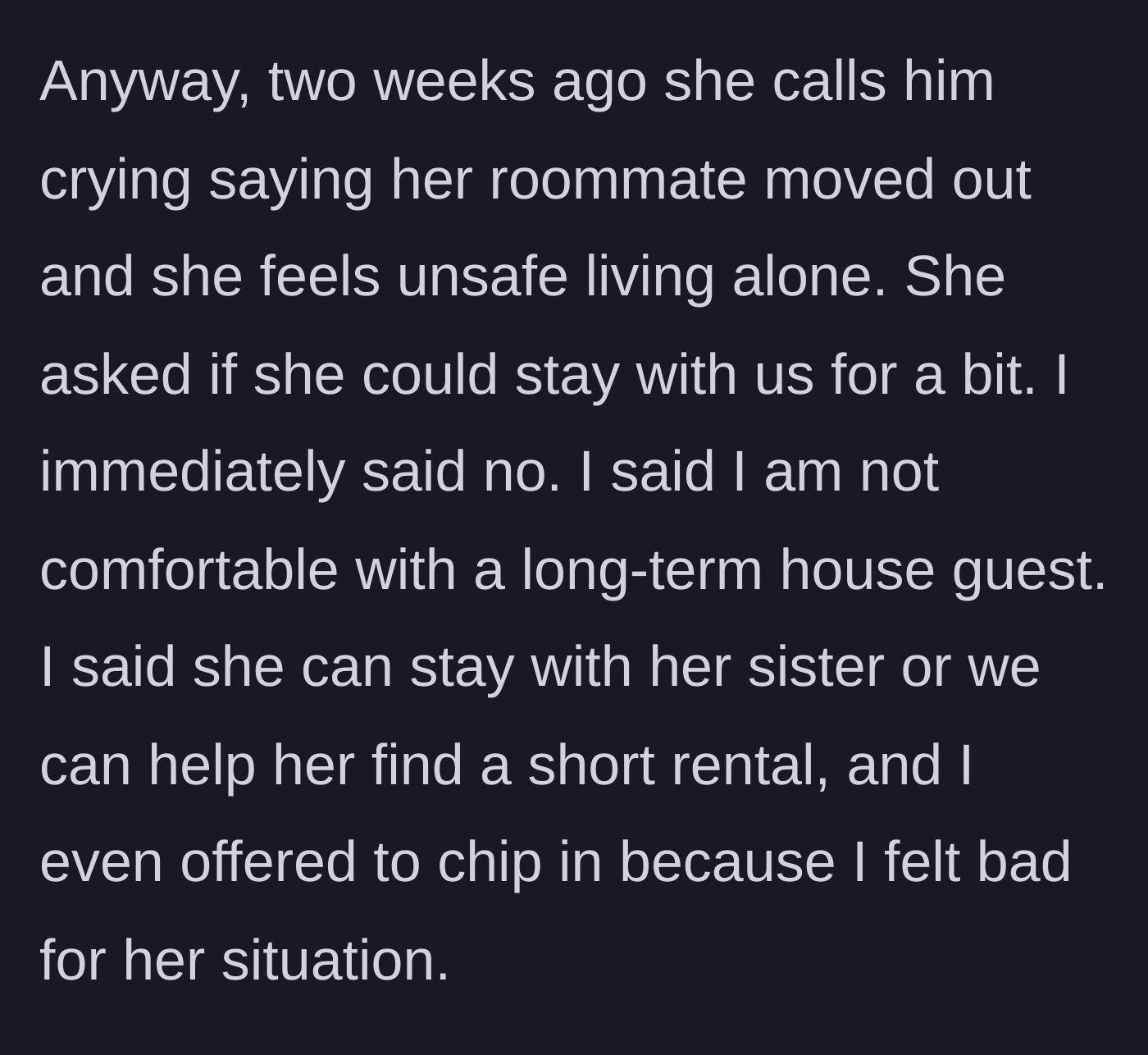 Story part 5 - Kira asks to move in after her roommate leaves; the girlfriend refuses but offers financial help.