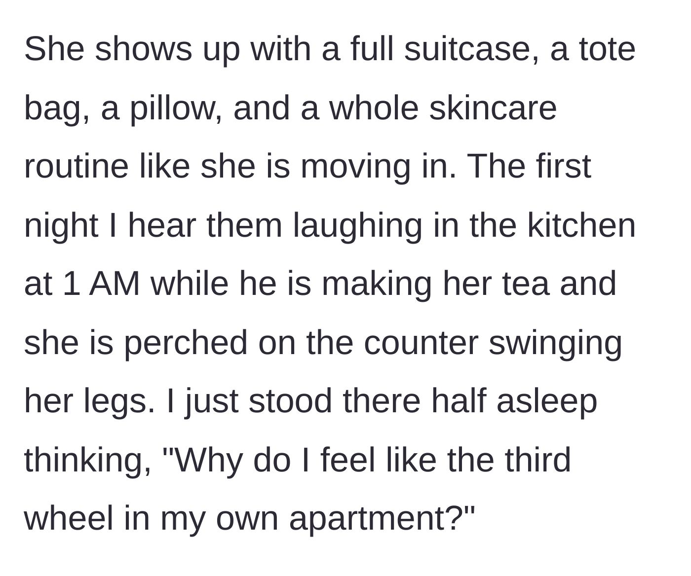 Story part 7 - Kira arrives with excessive luggage, and the girlfriend catches them giggling in the kitchen at 1 AM.