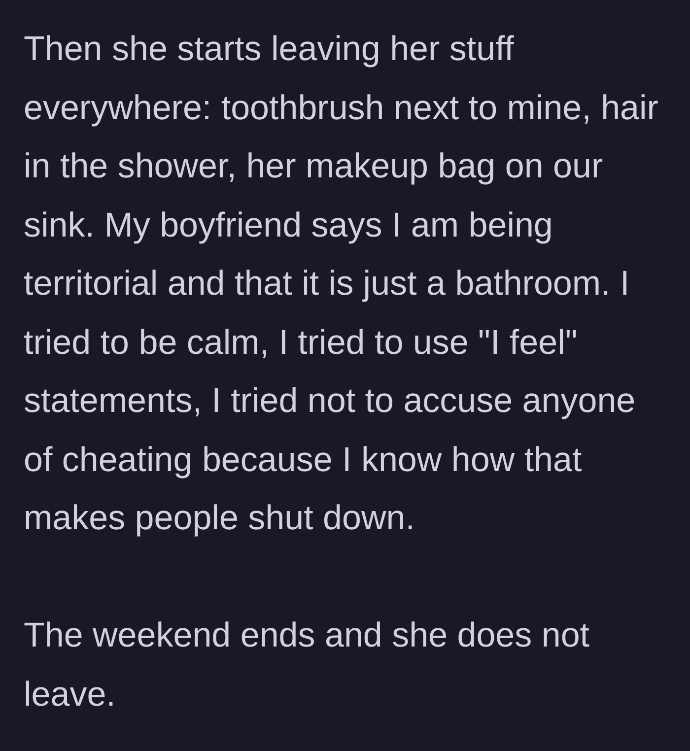 Story part 8 - Kira leaves her personal items all over the shared bathroom.