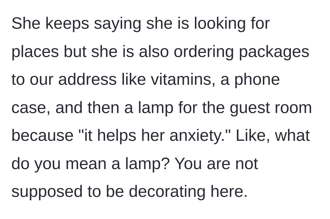 Story part 9 - Kira starts ordering packages to the apartment, including a lamp for the guest room.