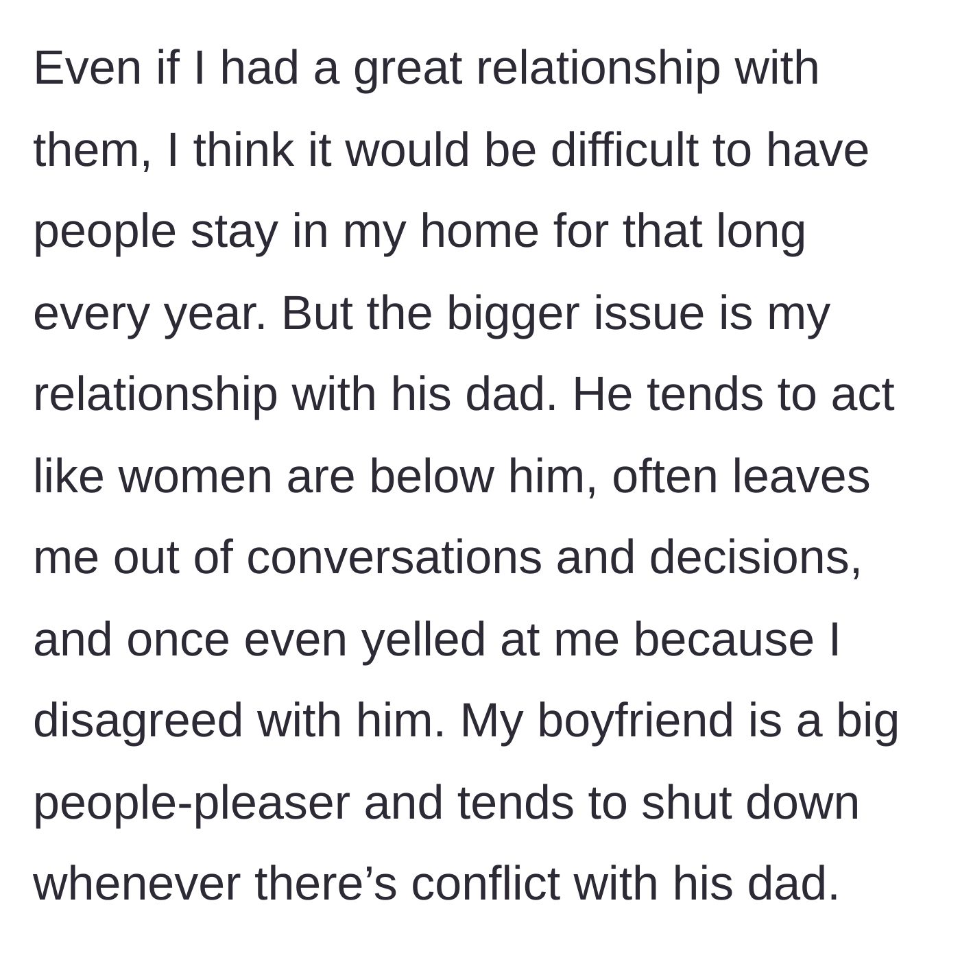 Story part 3 - The girlfriend reveals that the father treats women as inferior, shuts her out of conversations, once screamed at her for disagreeing with him, and causes her boyfriend to freeze up during conflict.