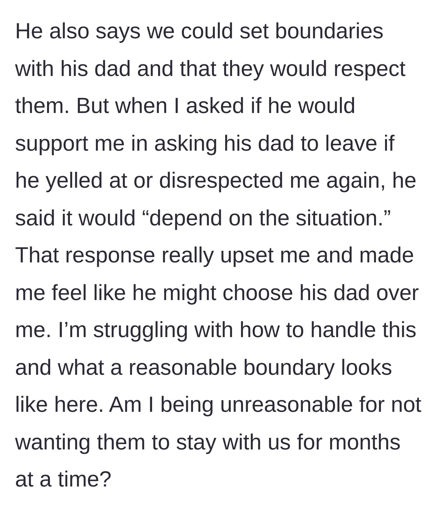 Story part 5 - When asked if he would kick his father out if the father screamed at her again, the boyfriend says it would depend on the situation, leaving the girlfriend questioning her boundaries and her future.