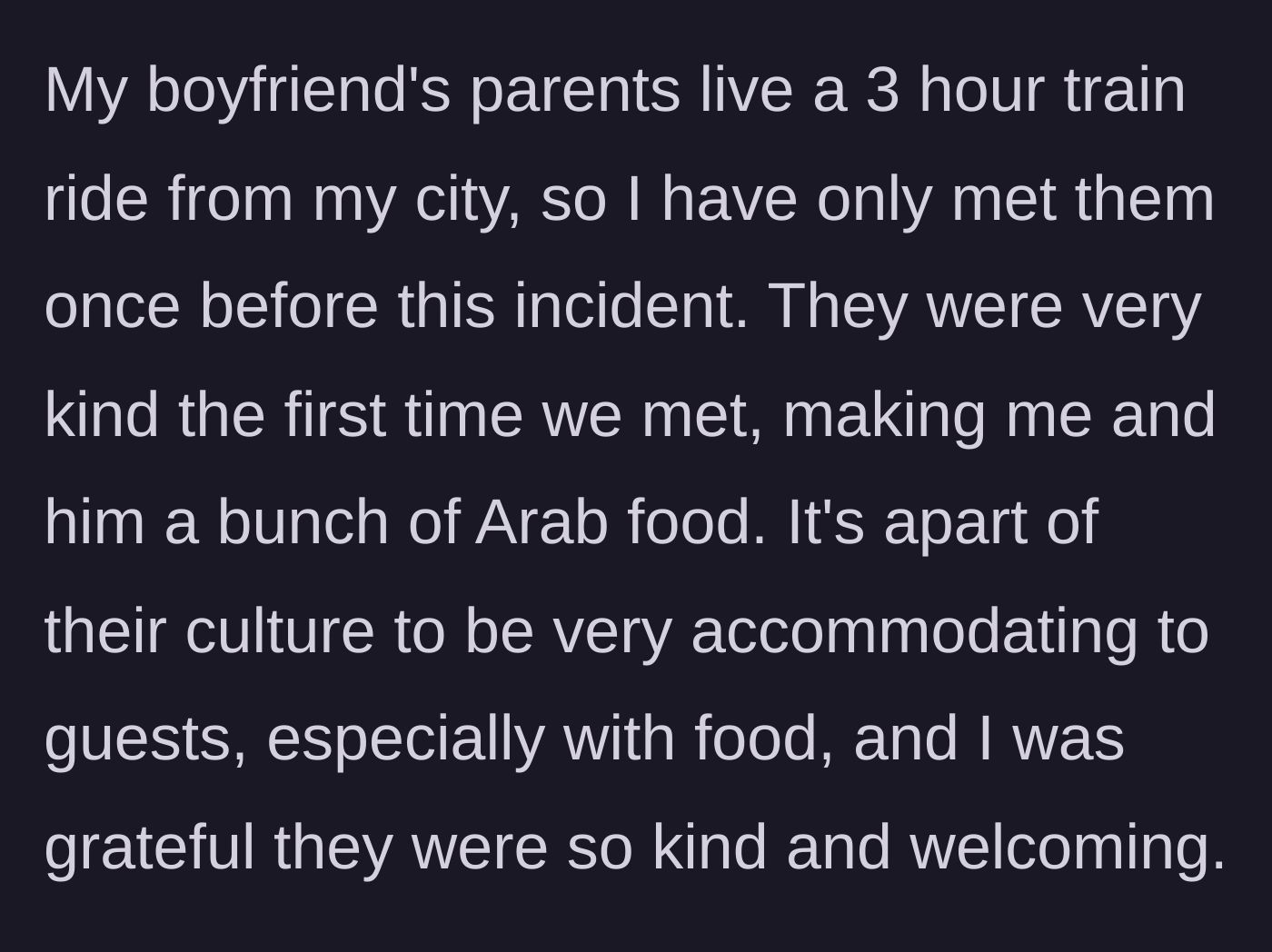 Story part 2 - The girlfriend describing her first meeting with her boyfriend's Arab parents and their welcoming hospitality.