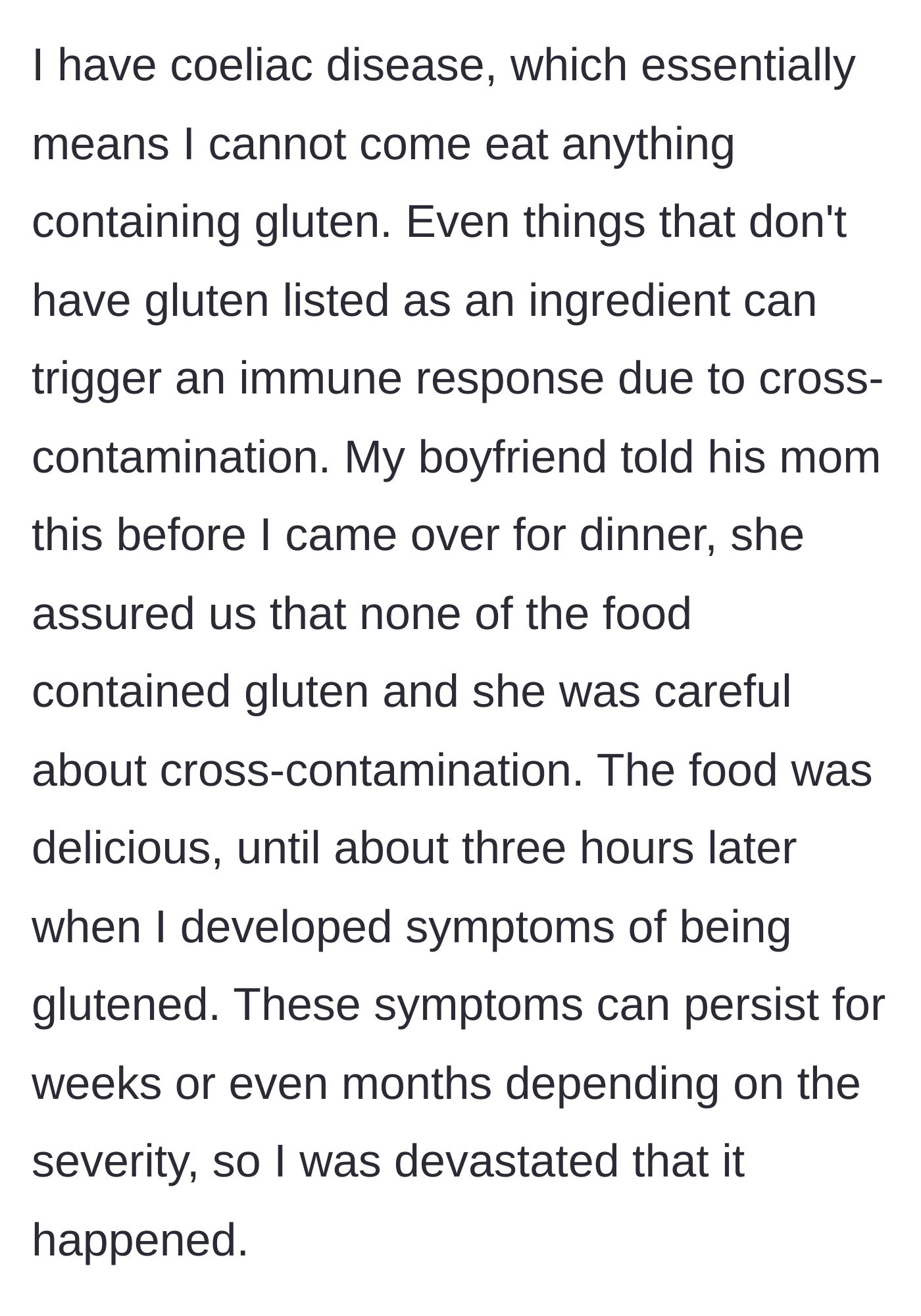 Story part 3 - The girlfriend explaining her severe Coeliac disease and getting sick for weeks after the mother's first meal.