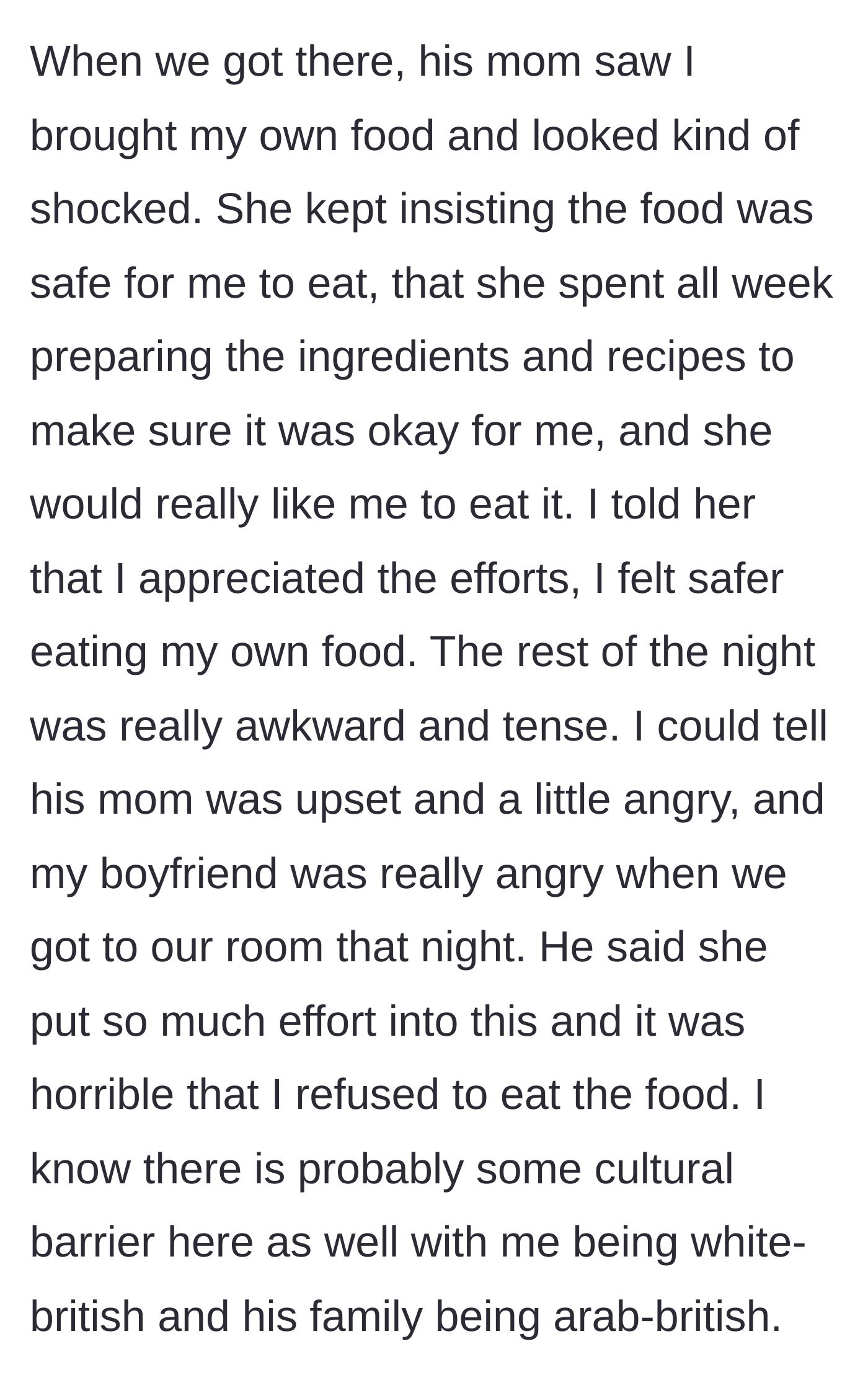 Story part 5 - The awkward confrontation at the mother's house where the girlfriend politely declines the home-cooked meal, angering both her boyfriend and his mother.