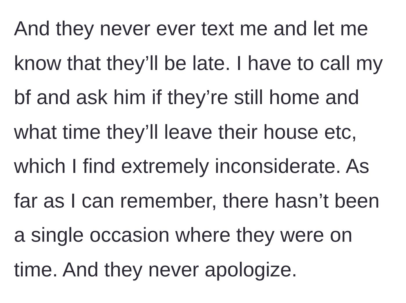 Story part 2 - Girlfriend expressing frustration over the family's failure to communicate delays or apologize