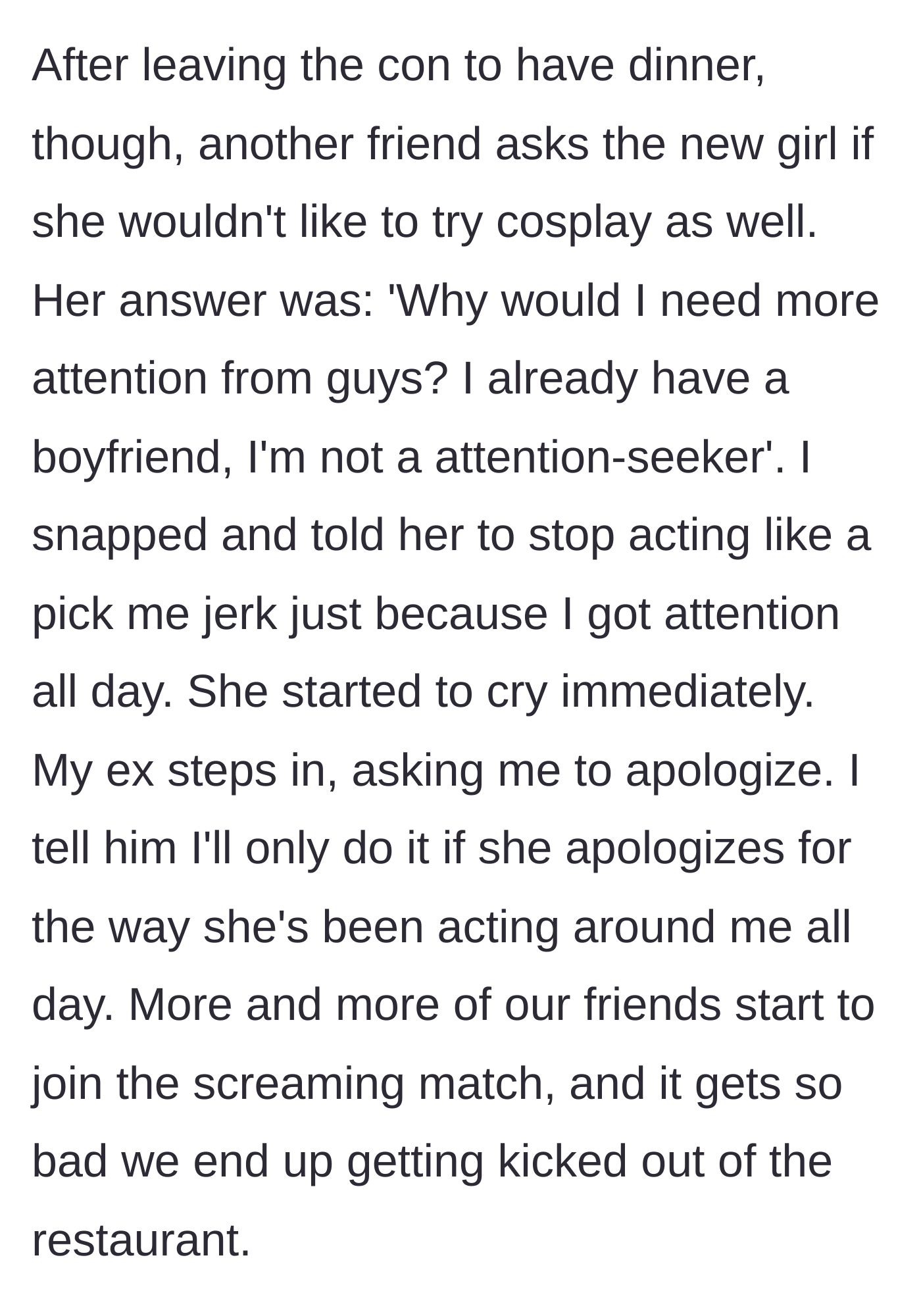 Story part 7 - The dinner fight where the new girl claims she isn't an attention seeker, the main character snaps, and a screaming match gets them kicked out
