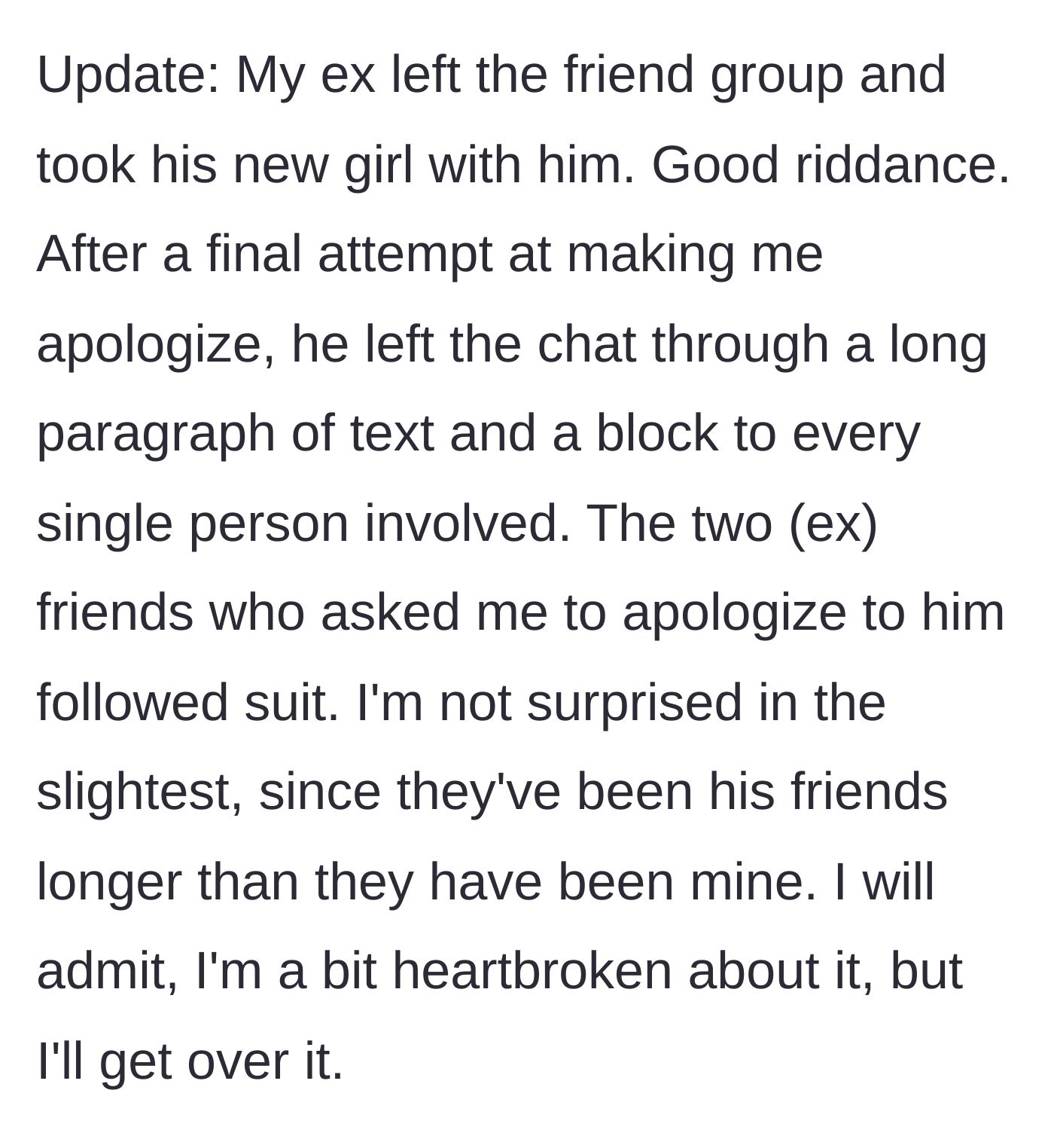 Story part 9 - The update where the ex, his girlfriend, and two loyal friends leave the group chat and block everyone