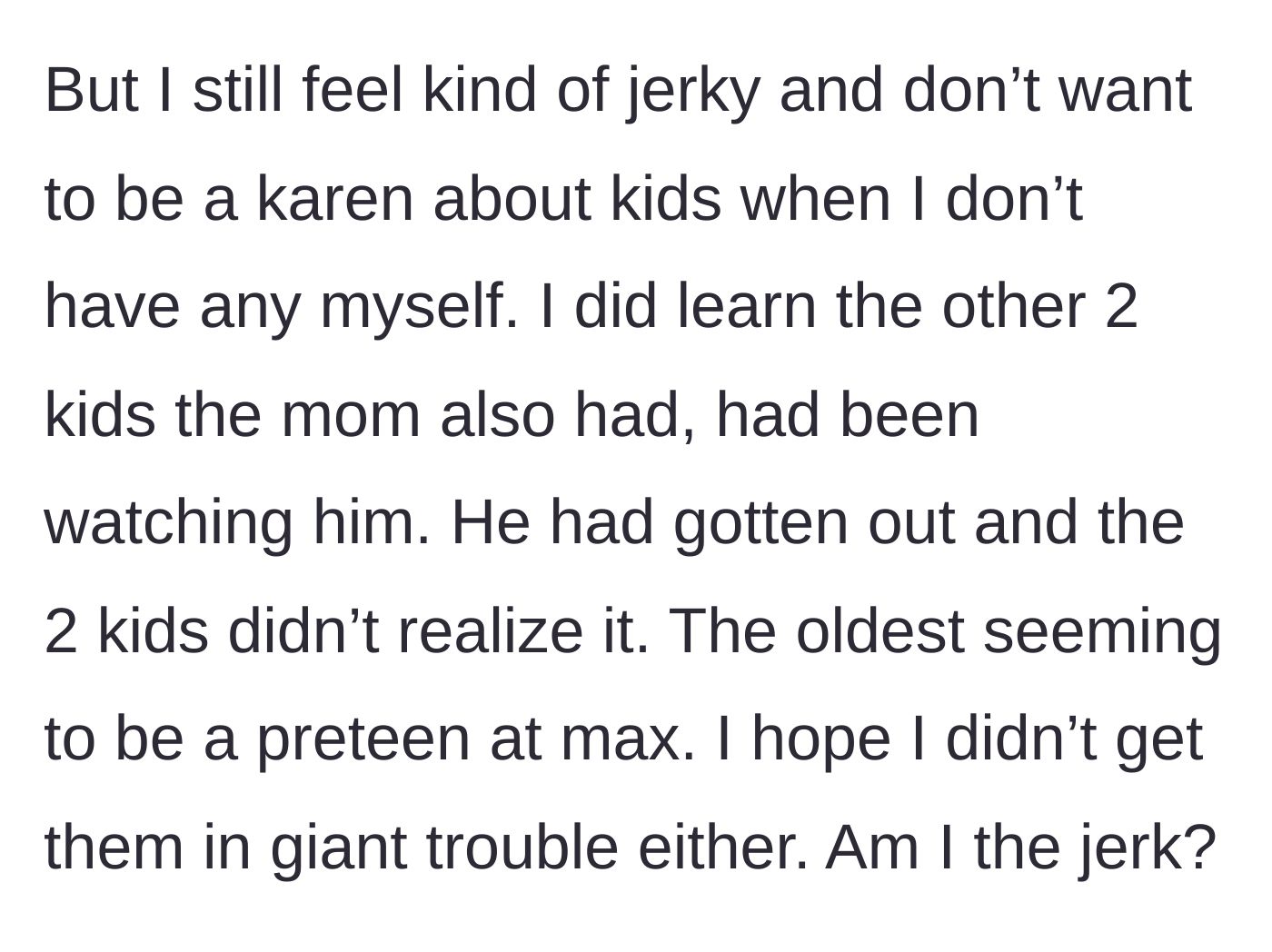 Story part 8 - Neighbor learns the toddler was left in the care of young siblings and questions their own actions.