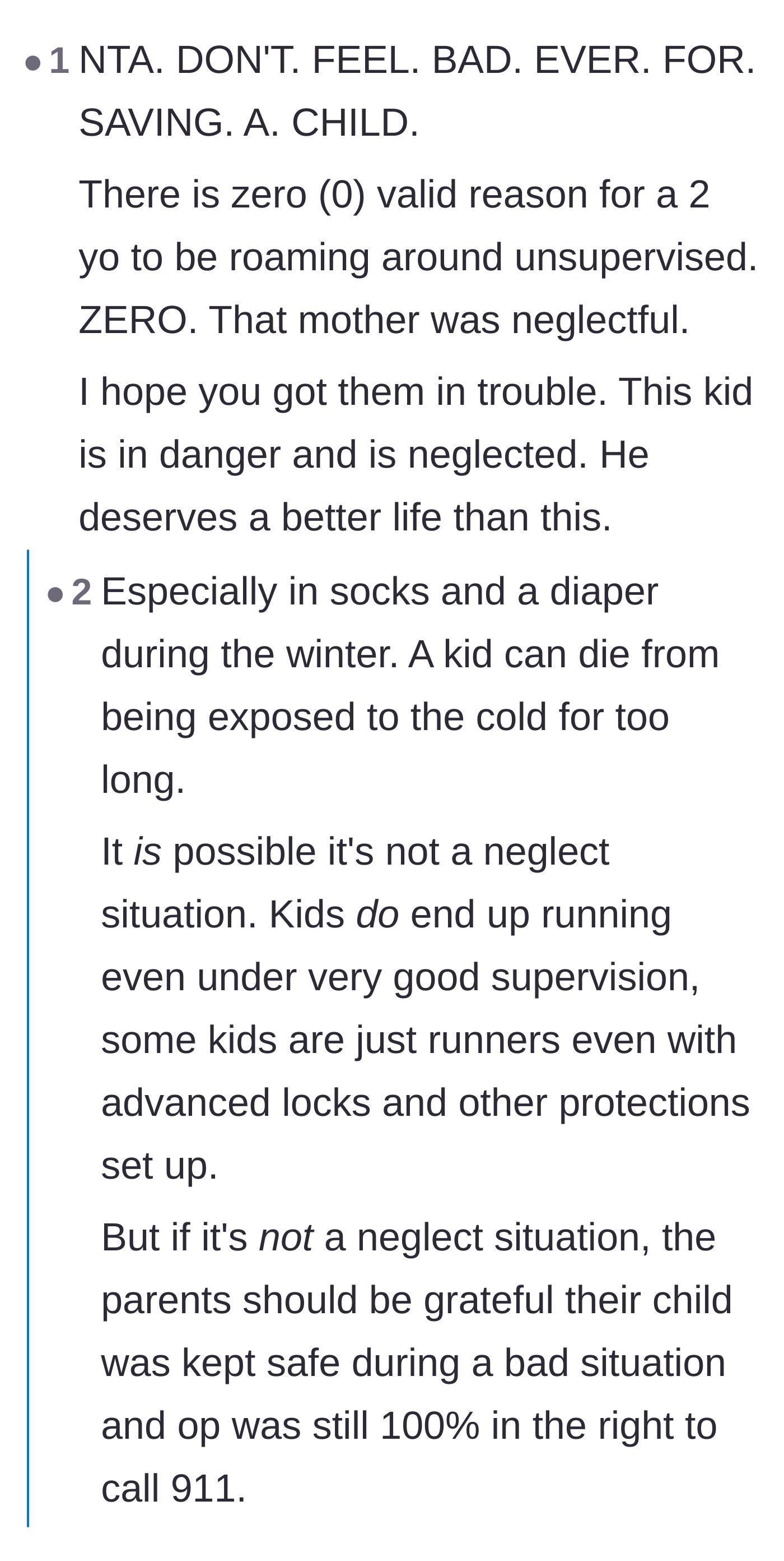 Comment thread 1 - A debate on whether a wandering toddler indicates pure neglect or an escape artist child.