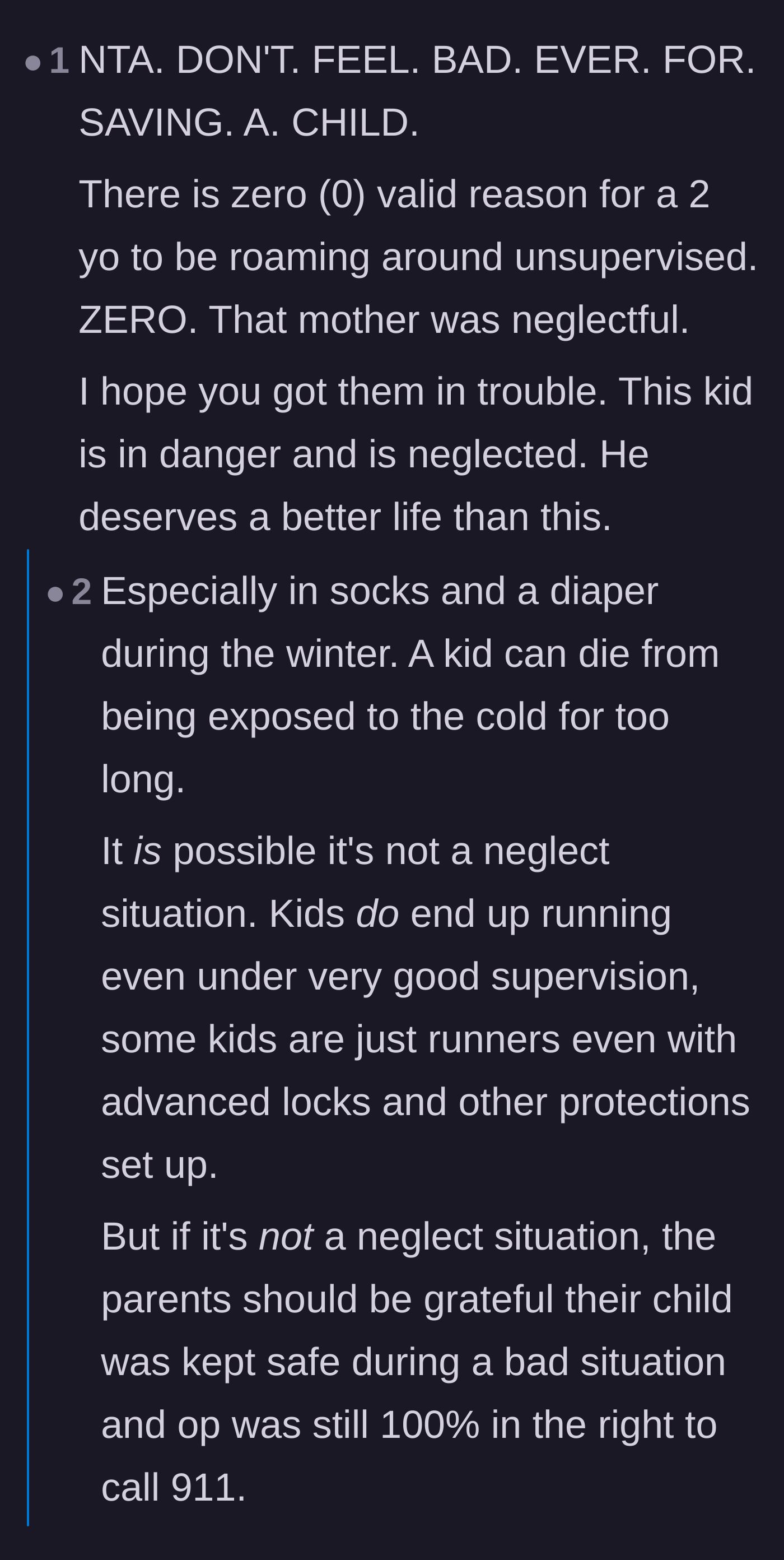 Comment thread 1 - A debate on whether a wandering toddler indicates pure neglect or an escape artist child.