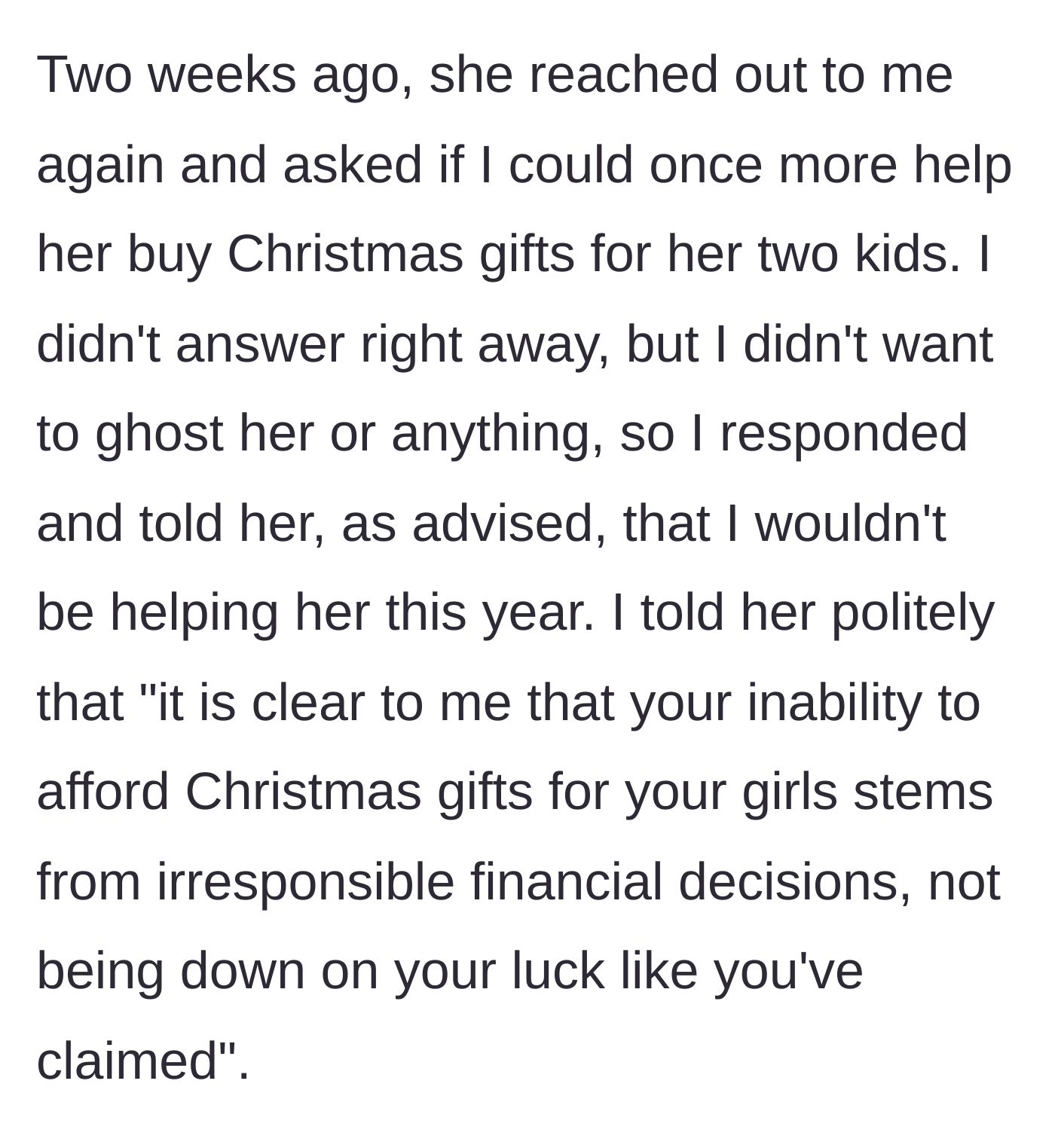 Story part 3 - A text message politely but firmly declining to pay for Christmas gifts this year.