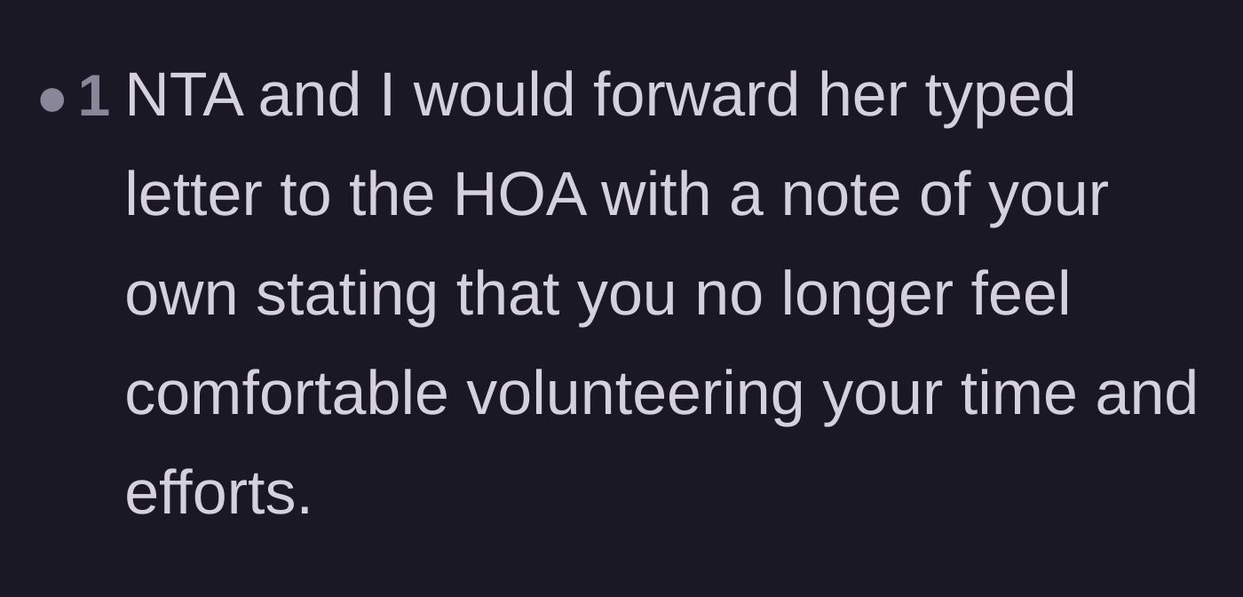 Comment thread 2 - Advice to forward the neighbor's demanding letter directly to the HOA and step away from volunteering.