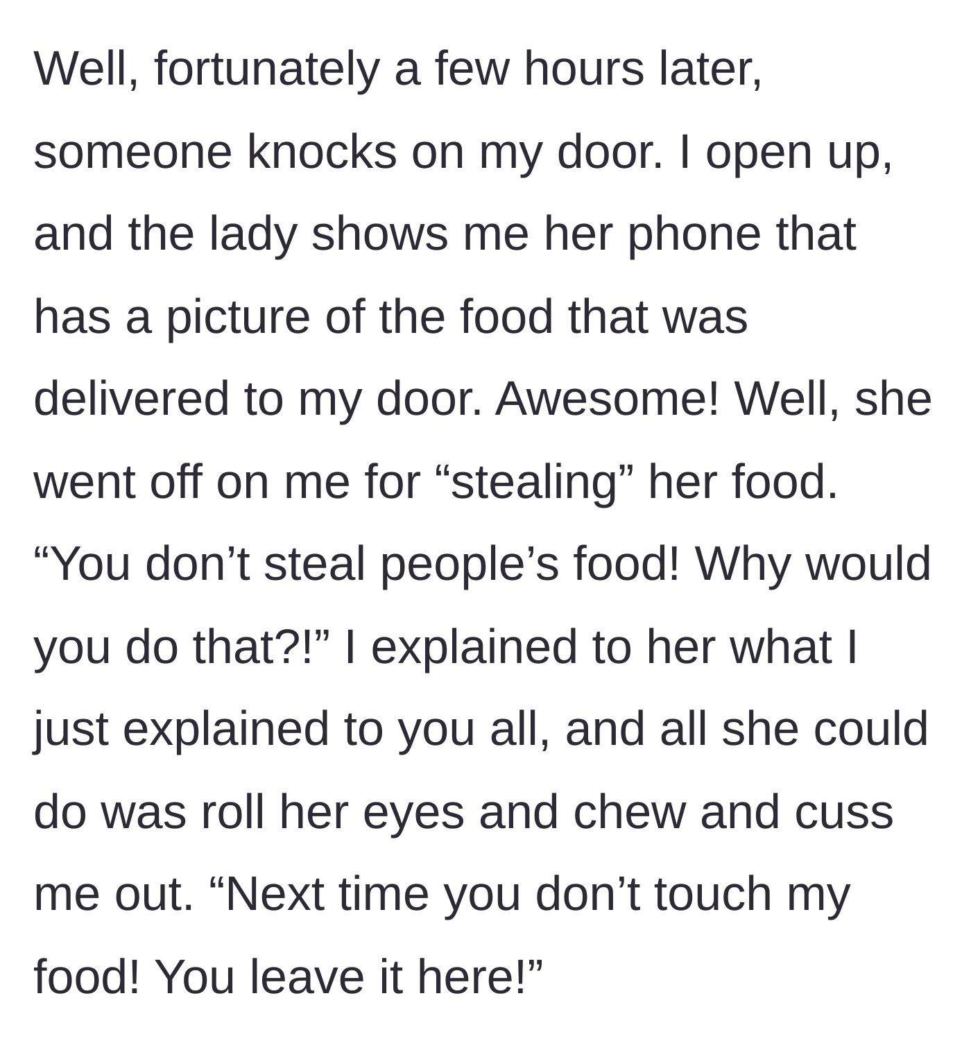 Story part 3 - An angry woman holding up her phone with a delivery photo, yelling aggressively at a doorway.