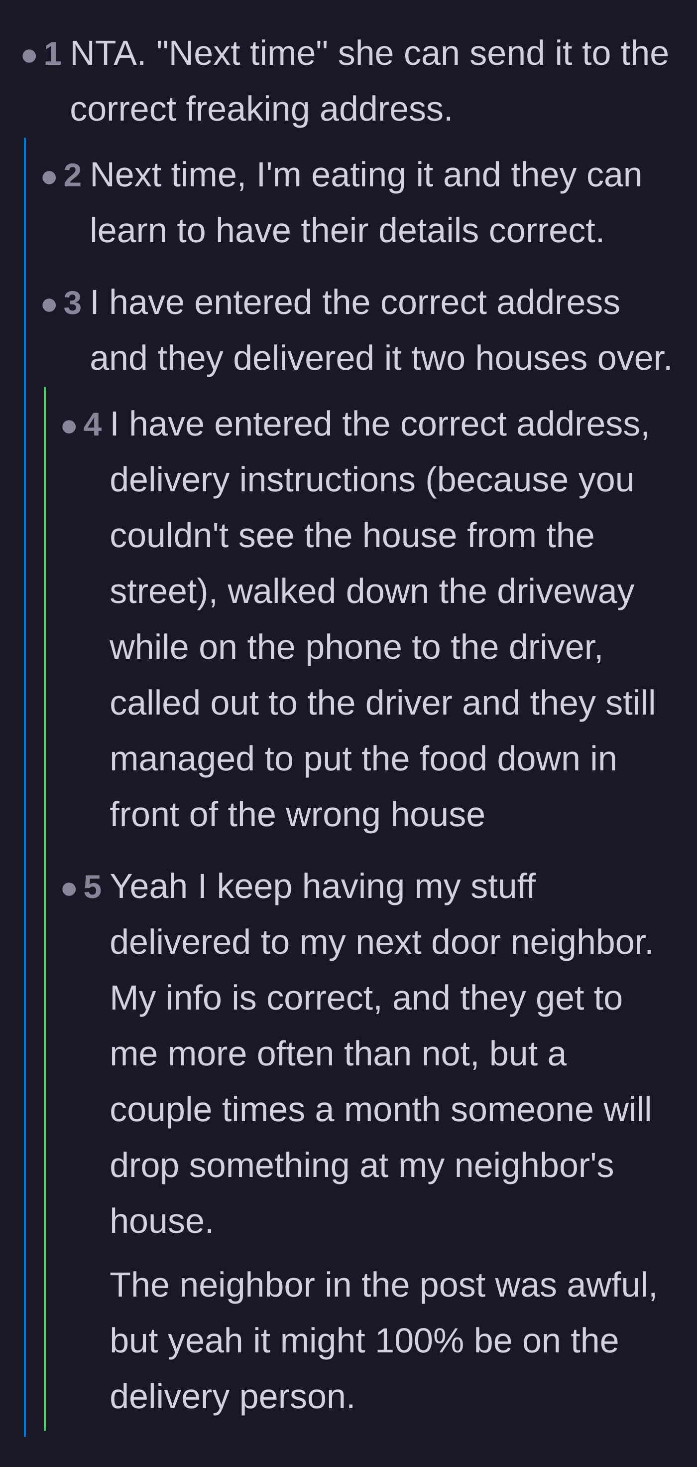 Comment thread 1 - A discussion on delivery drivers ignoring instructions and dropping food at the wrong address.